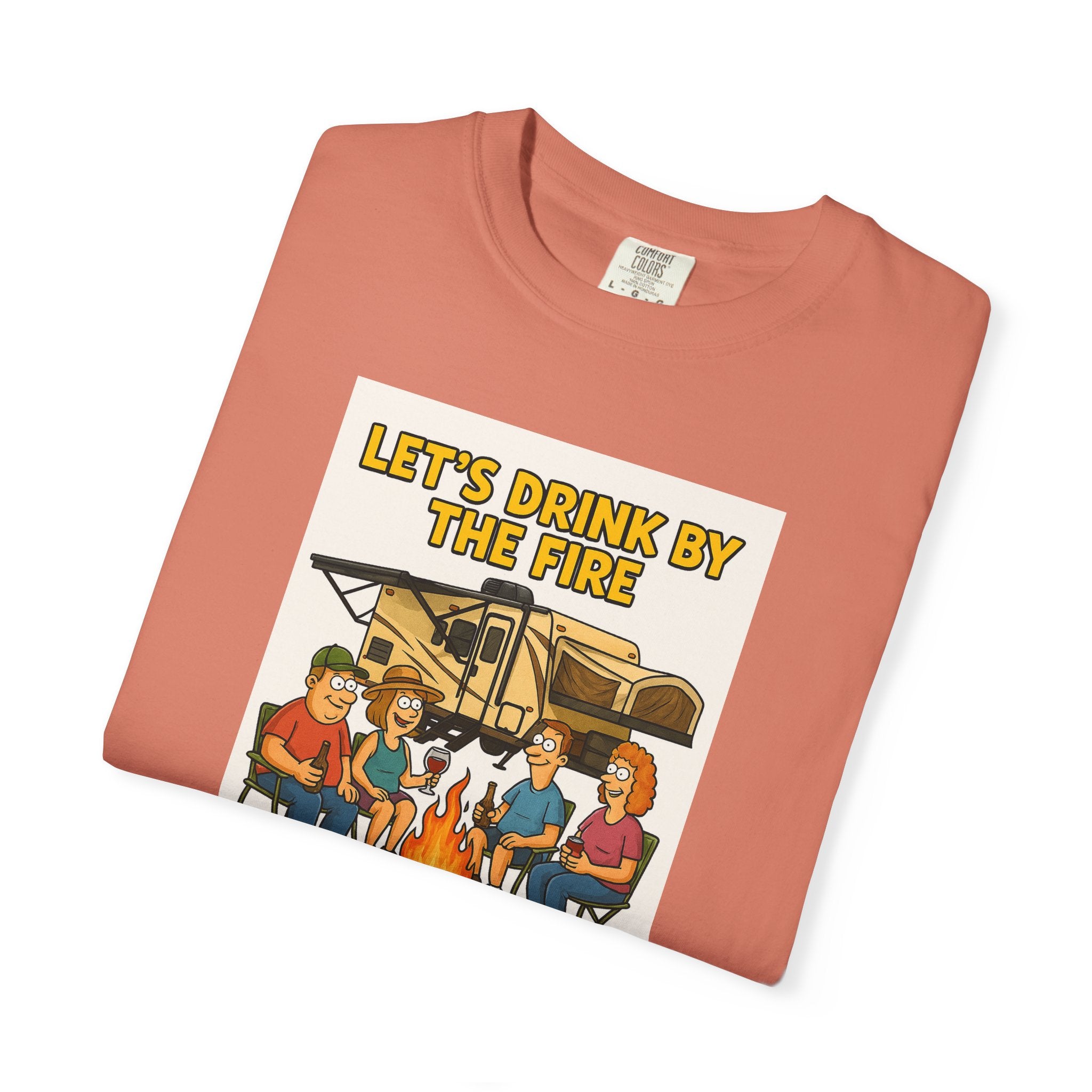 Campfire Vibes Unisex T-Shirt - "Let's Drink By The Fire and Watch People Park Their Campers"