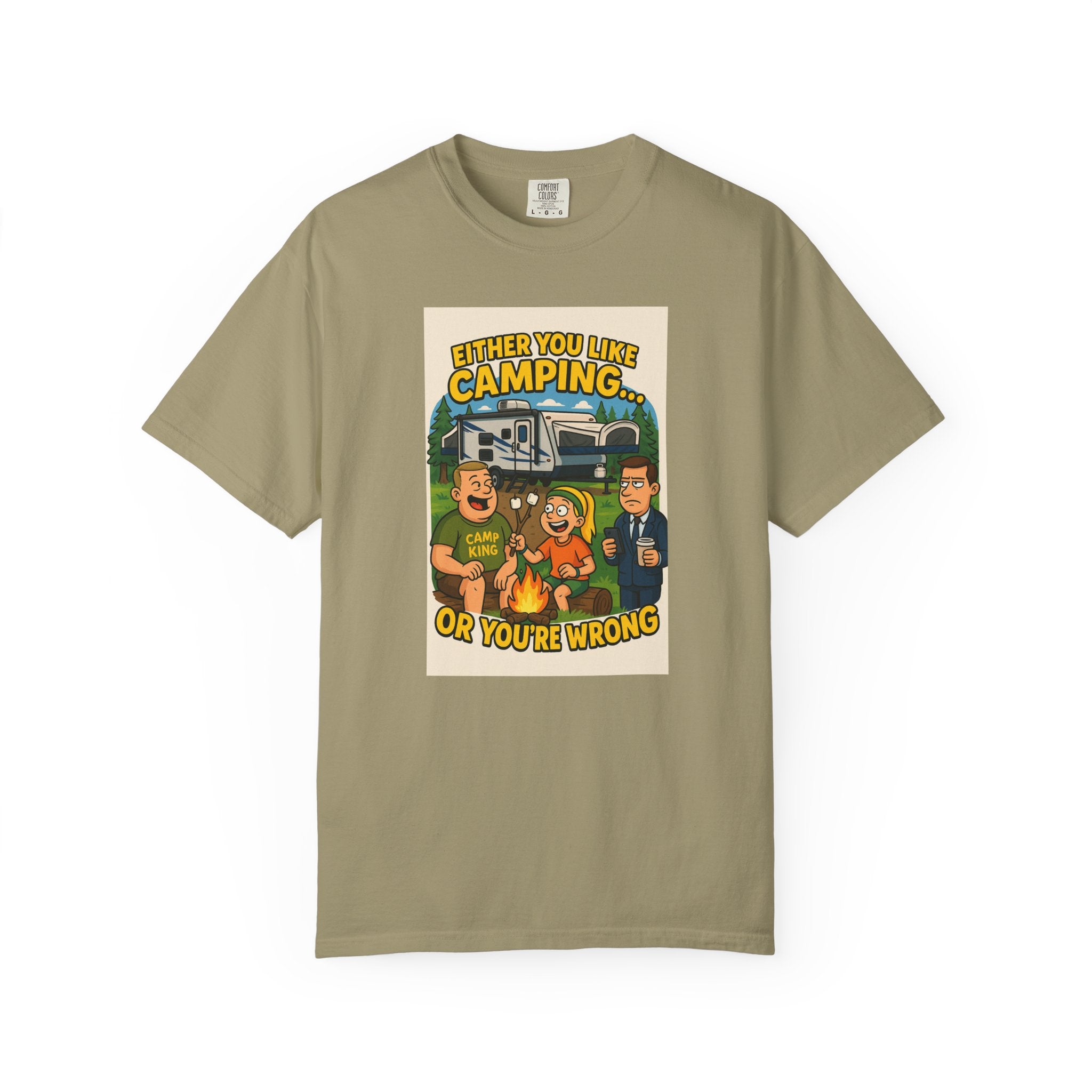 Camping Humor Unisex Garment-Dyed T-shirt – Perfect for Outdoors Enthusiasts