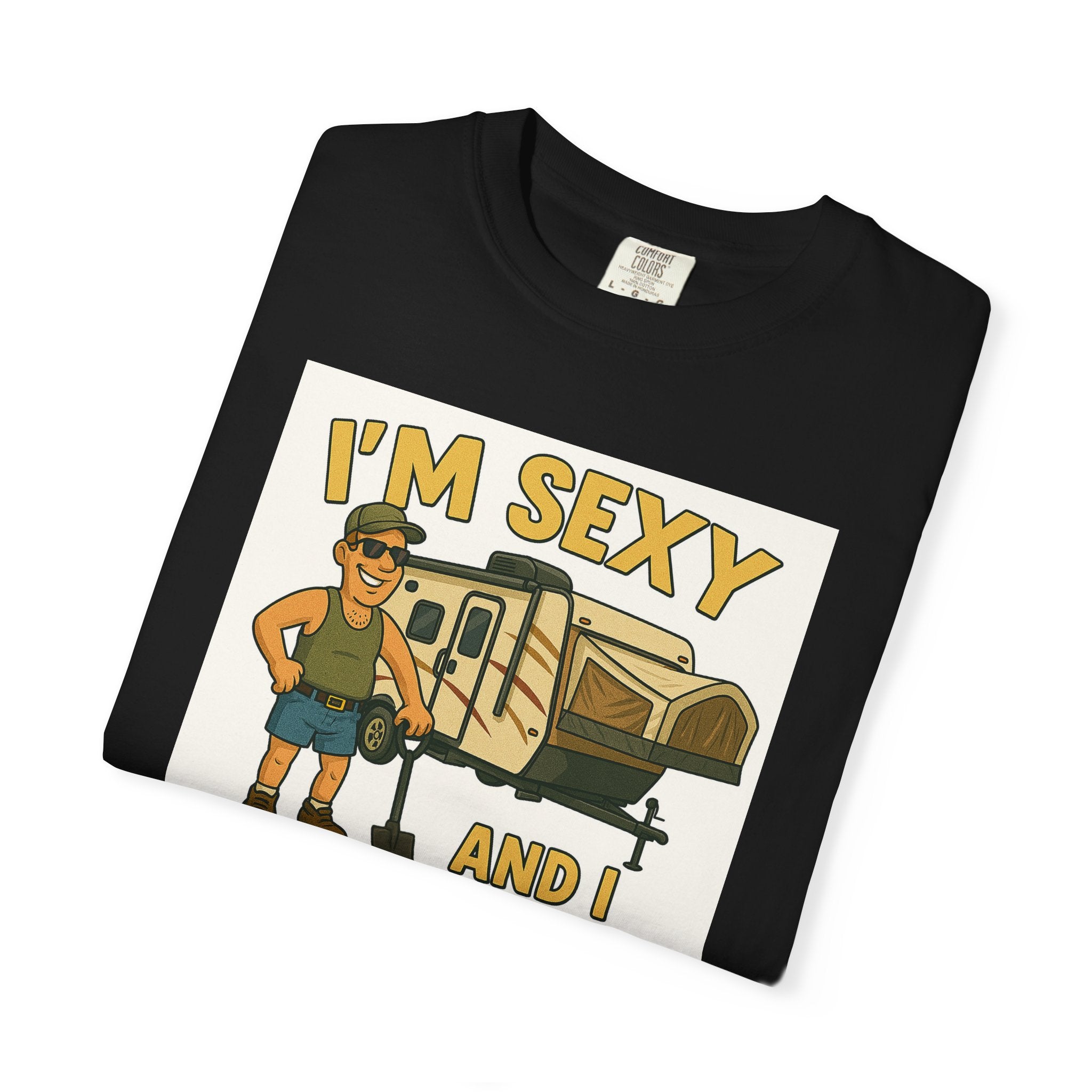 Funny Unisex T-Shirt - "I'm Sexy and I Tow It" - Perfect for RV Enthusiasts and Camping Lovers