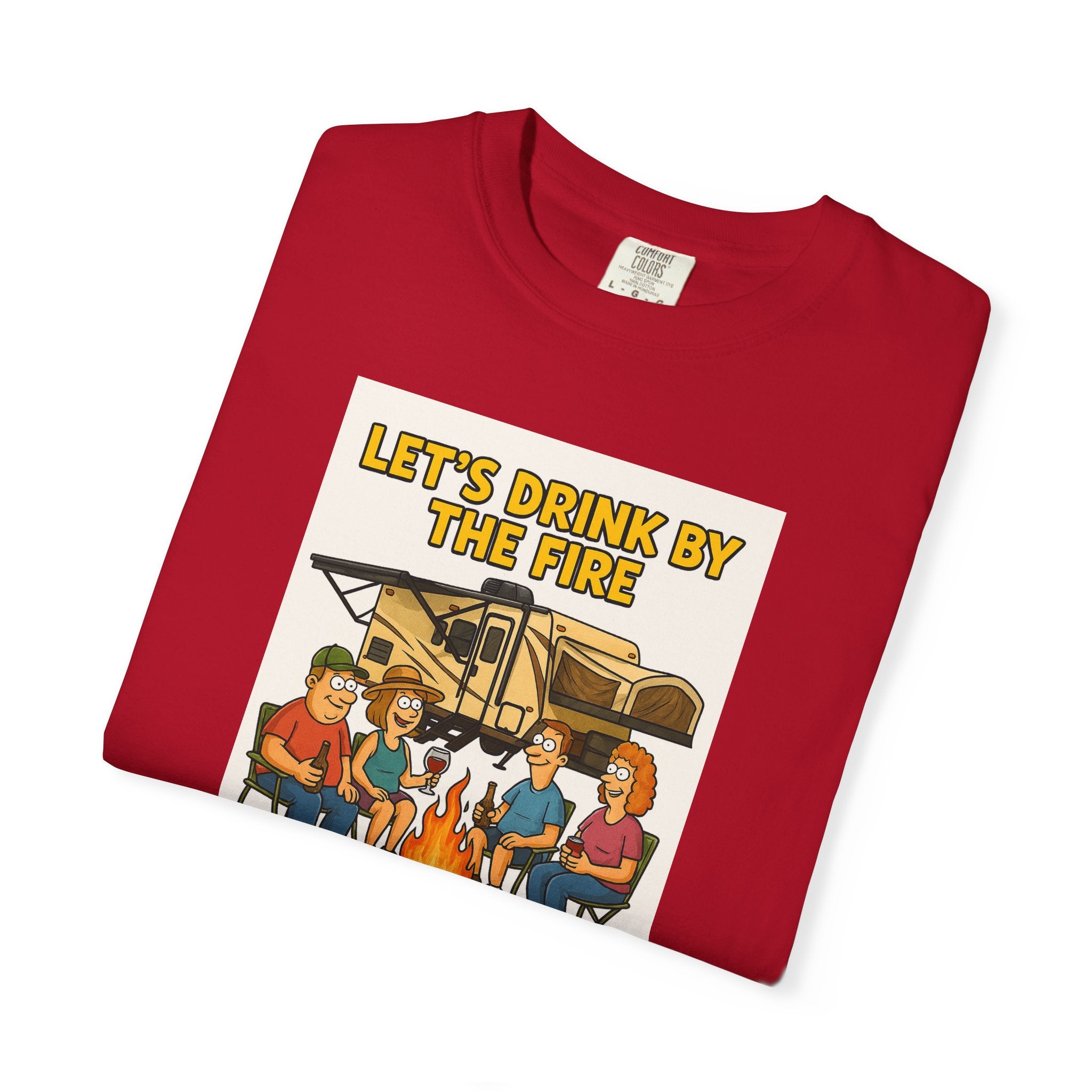 Campfire Vibes Unisex T-Shirt - "Let's Drink By The Fire and Watch People Park Their Campers"