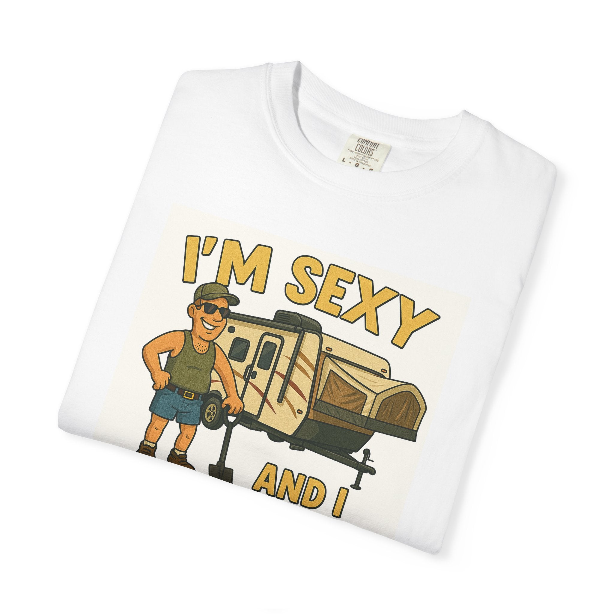 Funny Unisex T-Shirt - "I'm Sexy and I Tow It" - Perfect for RV Enthusiasts and Camping Lovers
