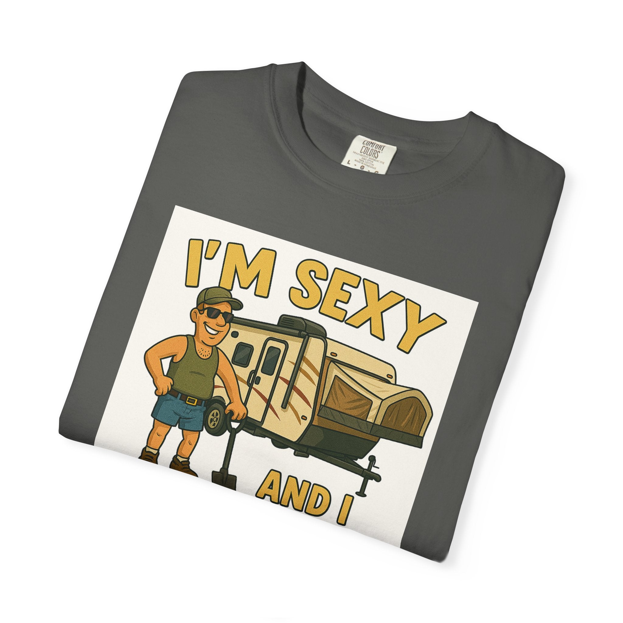 Funny Unisex T-Shirt - "I'm Sexy and I Tow It" - Perfect for RV Enthusiasts and Camping Lovers