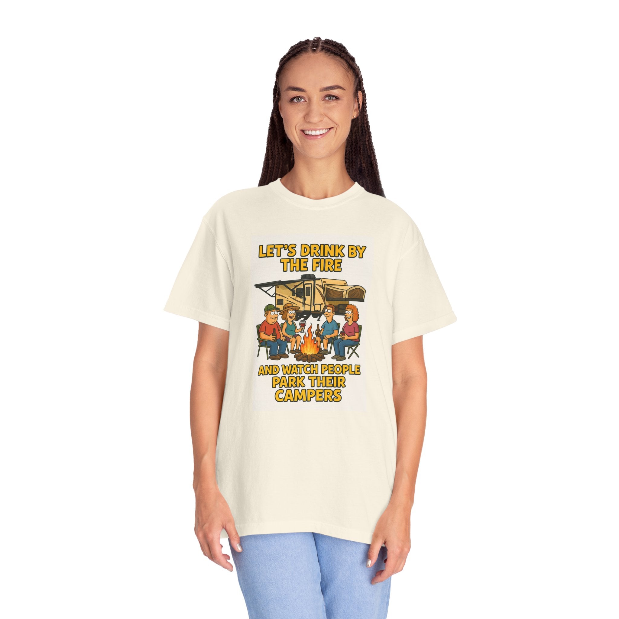 Campfire Vibes Unisex T-Shirt - "Let's Drink By The Fire and Watch People Park Their Campers"