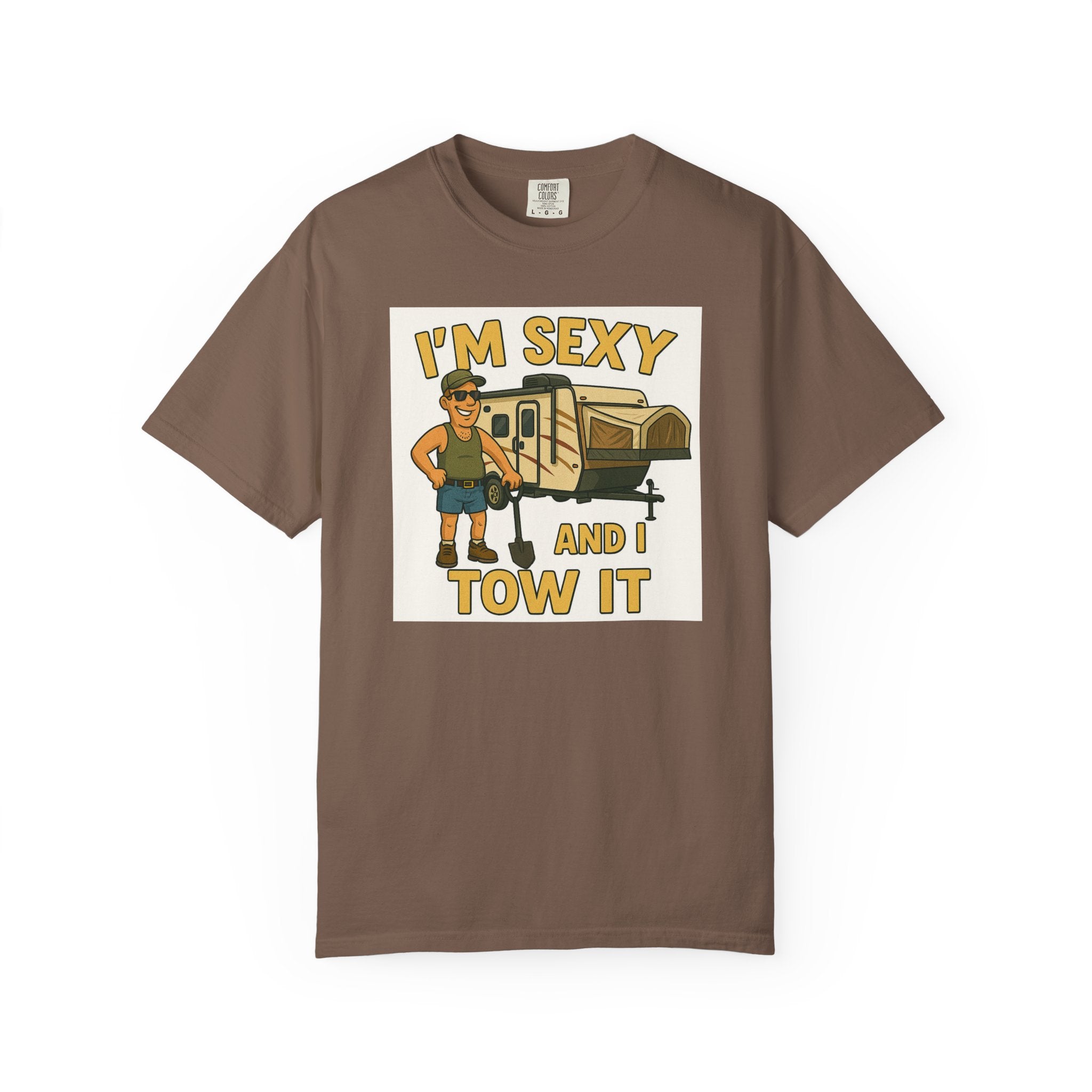 Funny Unisex T-Shirt - "I'm Sexy and I Tow It" - Perfect for RV Enthusiasts and Camping Lovers
