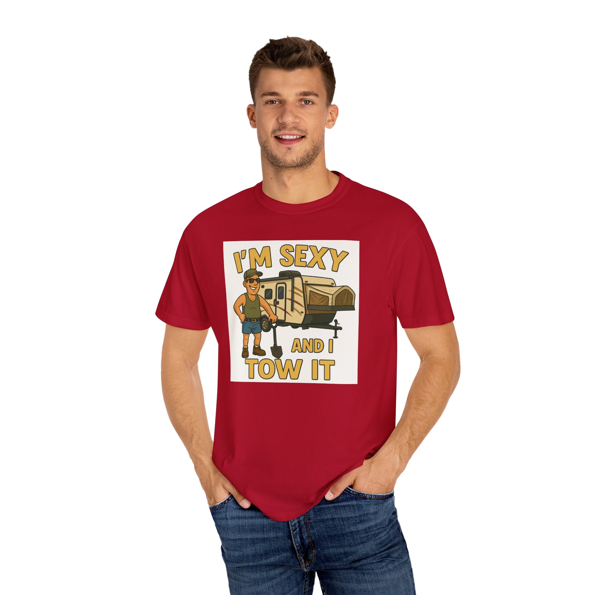 Funny Unisex T-Shirt - "I'm Sexy and I Tow It" - Perfect for RV Enthusiasts and Camping Lovers