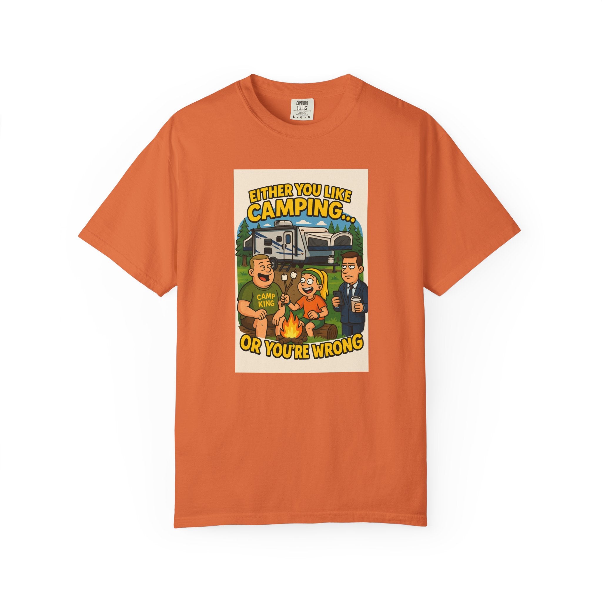 Camping Humor Unisex Garment-Dyed T-shirt – Perfect for Outdoors Enthusiasts