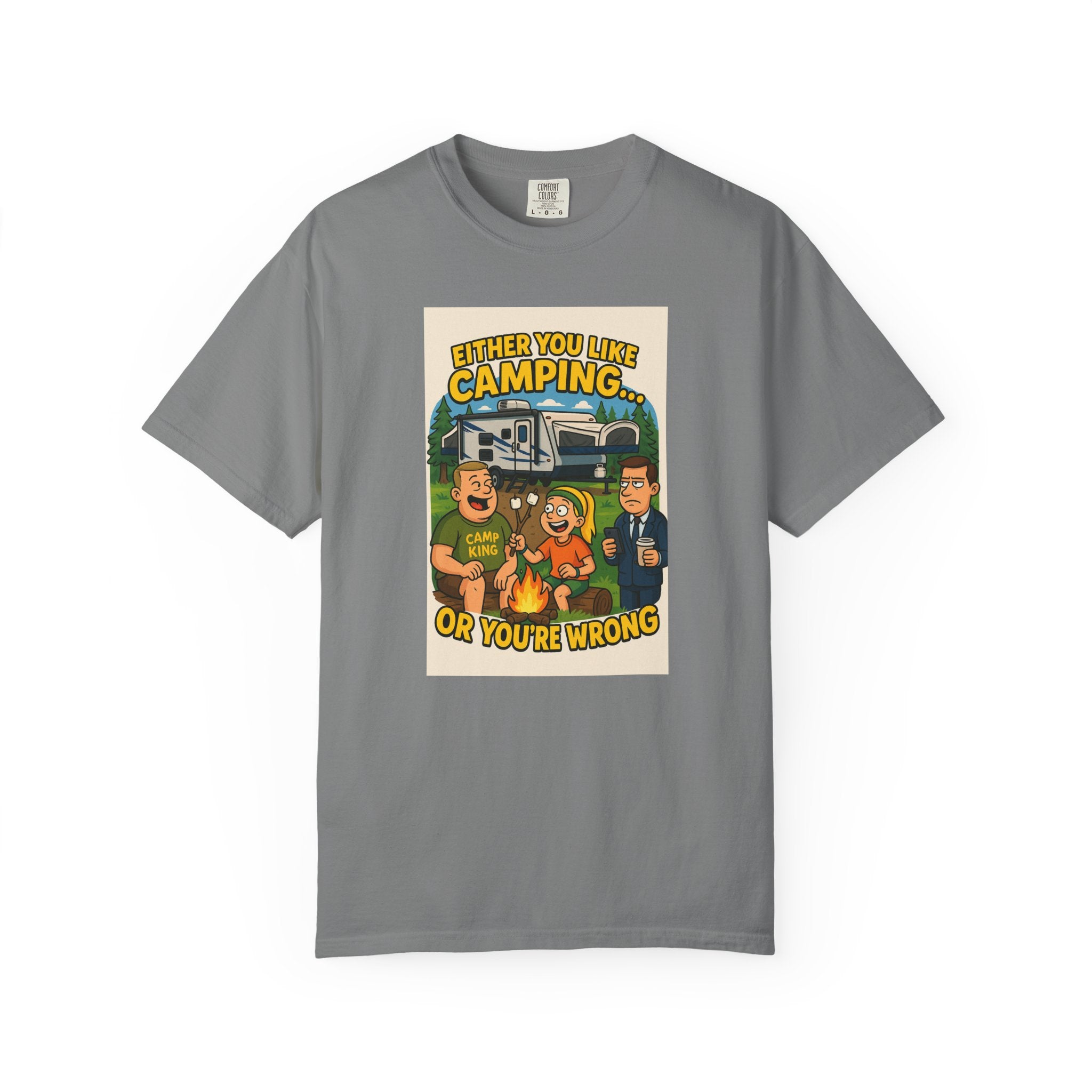 Camping Humor Unisex Garment-Dyed T-shirt – Perfect for Outdoors Enthusiasts
