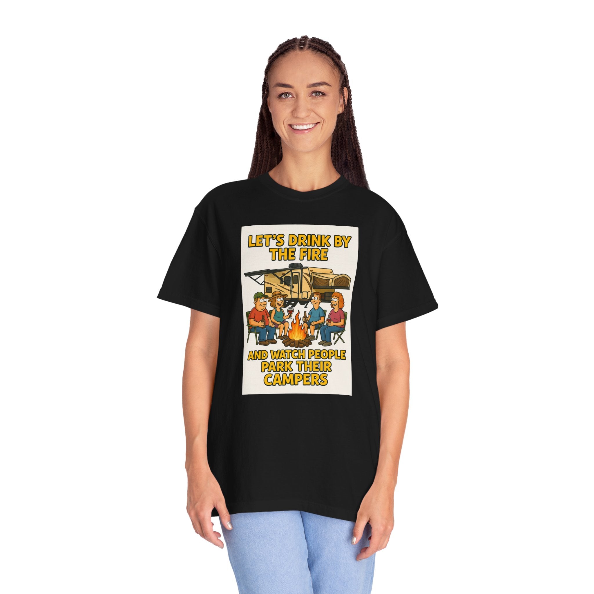 Campfire Vibes Unisex T-Shirt - "Let's Drink By The Fire and Watch People Park Their Campers"