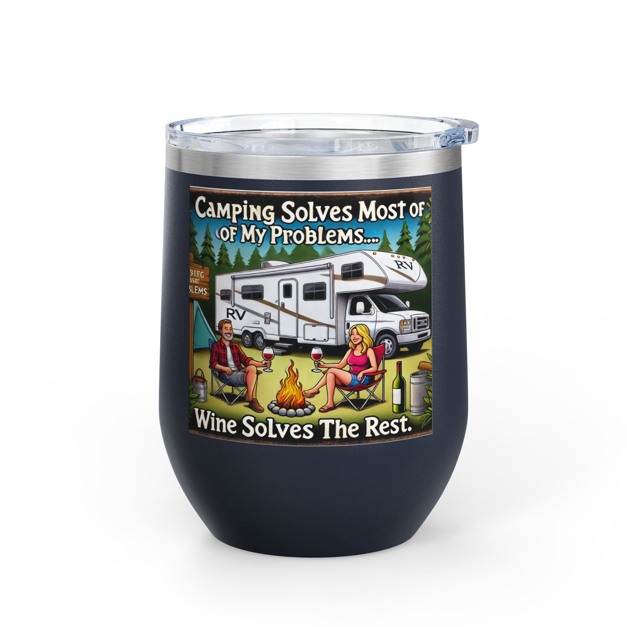 ✅ Wine Tumbler - Camping Solves Most of My Problems, Wine Solves the Rest