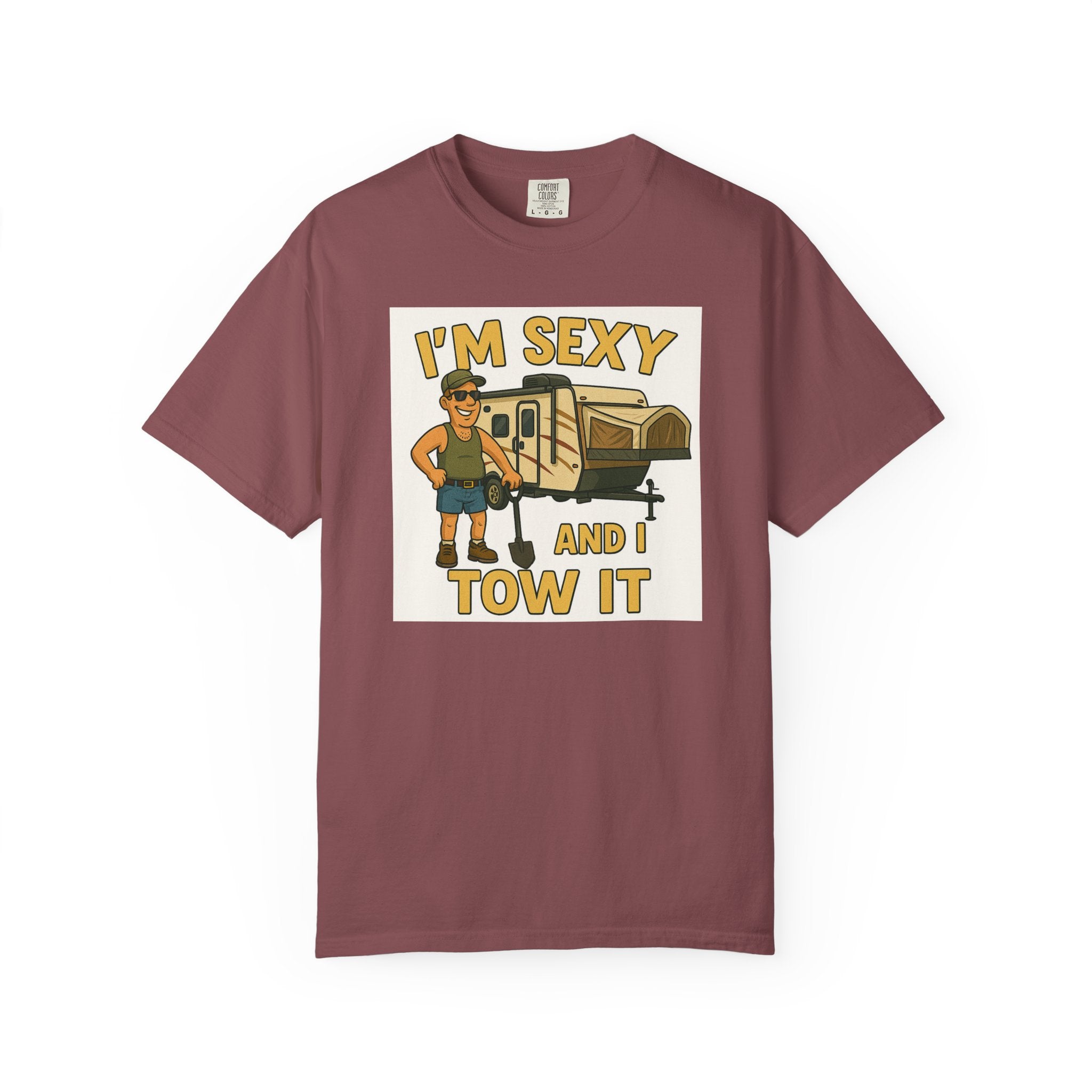 Funny Unisex T-Shirt - "I'm Sexy and I Tow It" - Perfect for RV Enthusiasts and Camping Lovers