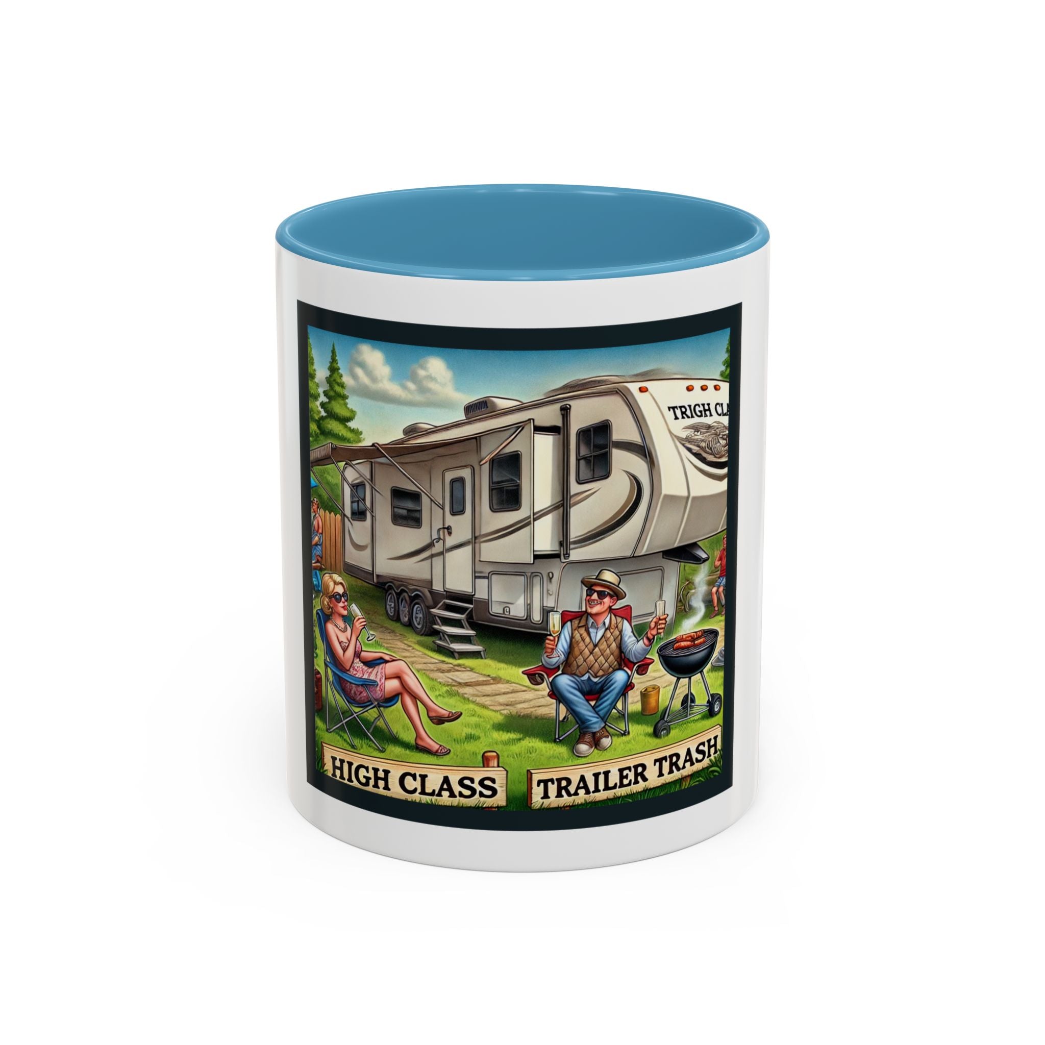 ✅ Accent Coffee Mug (11, 15oz) - High Class, Trailer Trash