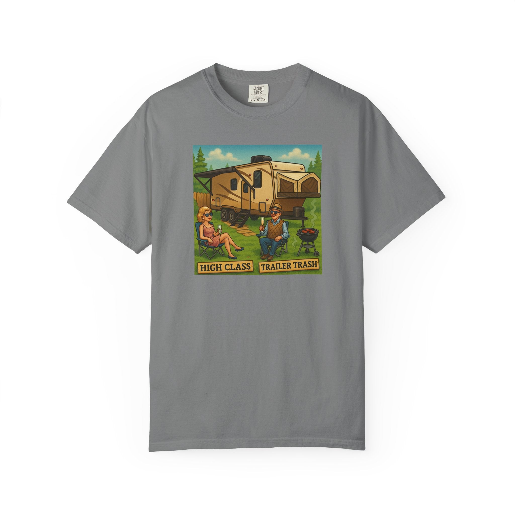 High Class Trailer Trash Unisex Garment-Dyed T-shirt - Vintage Camping Vibe