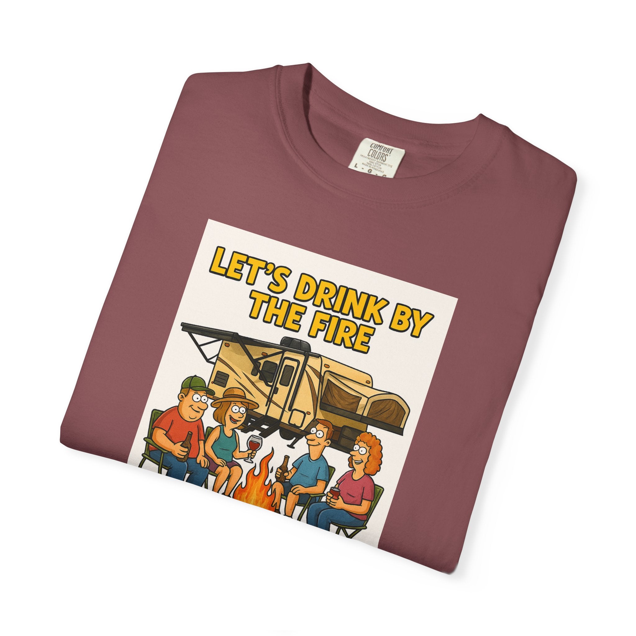 Campfire Vibes Unisex T-Shirt - "Let's Drink By The Fire and Watch People Park Their Campers"