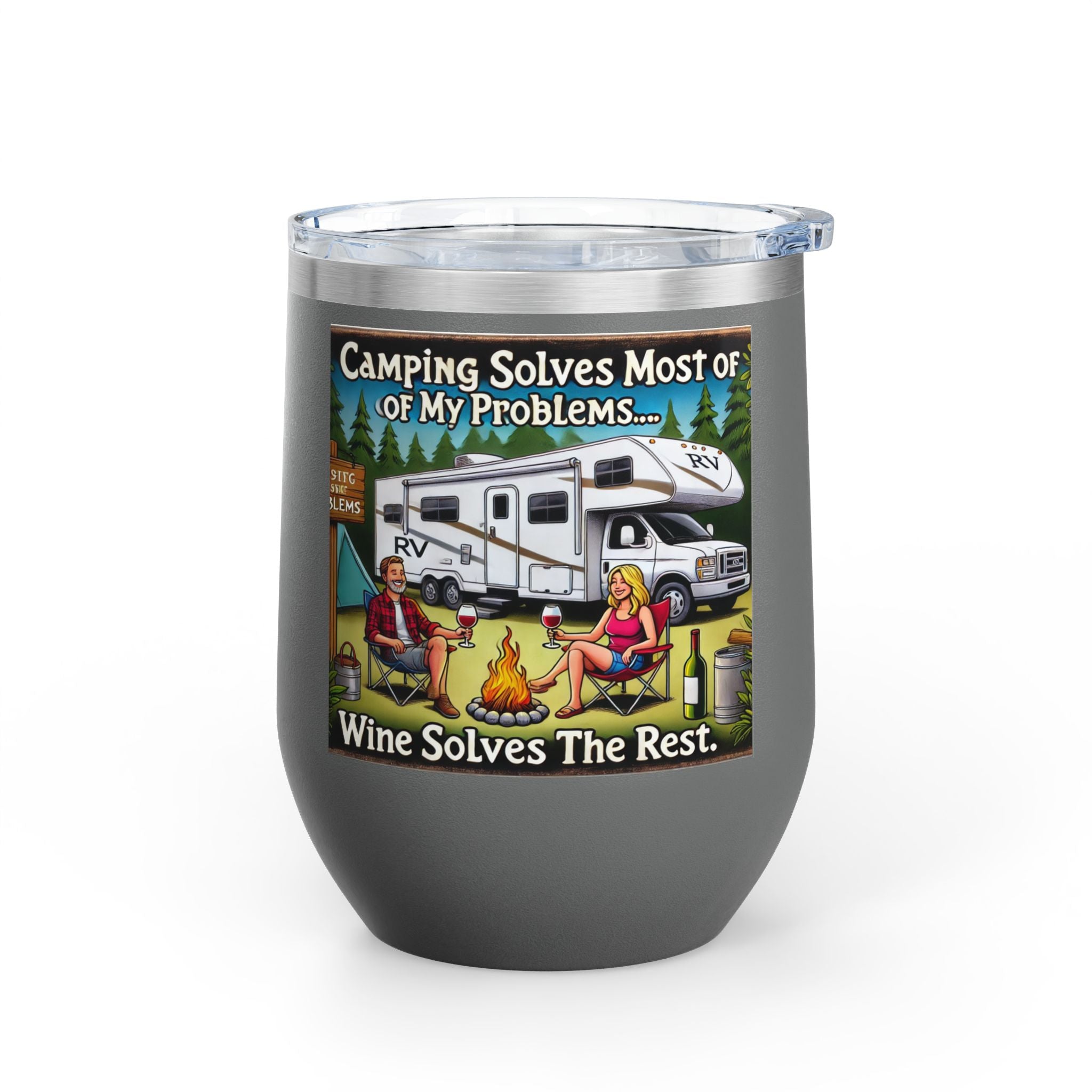 ✅ Wine Tumbler - Camping Solves Most of My Problems, Wine Solves the Rest