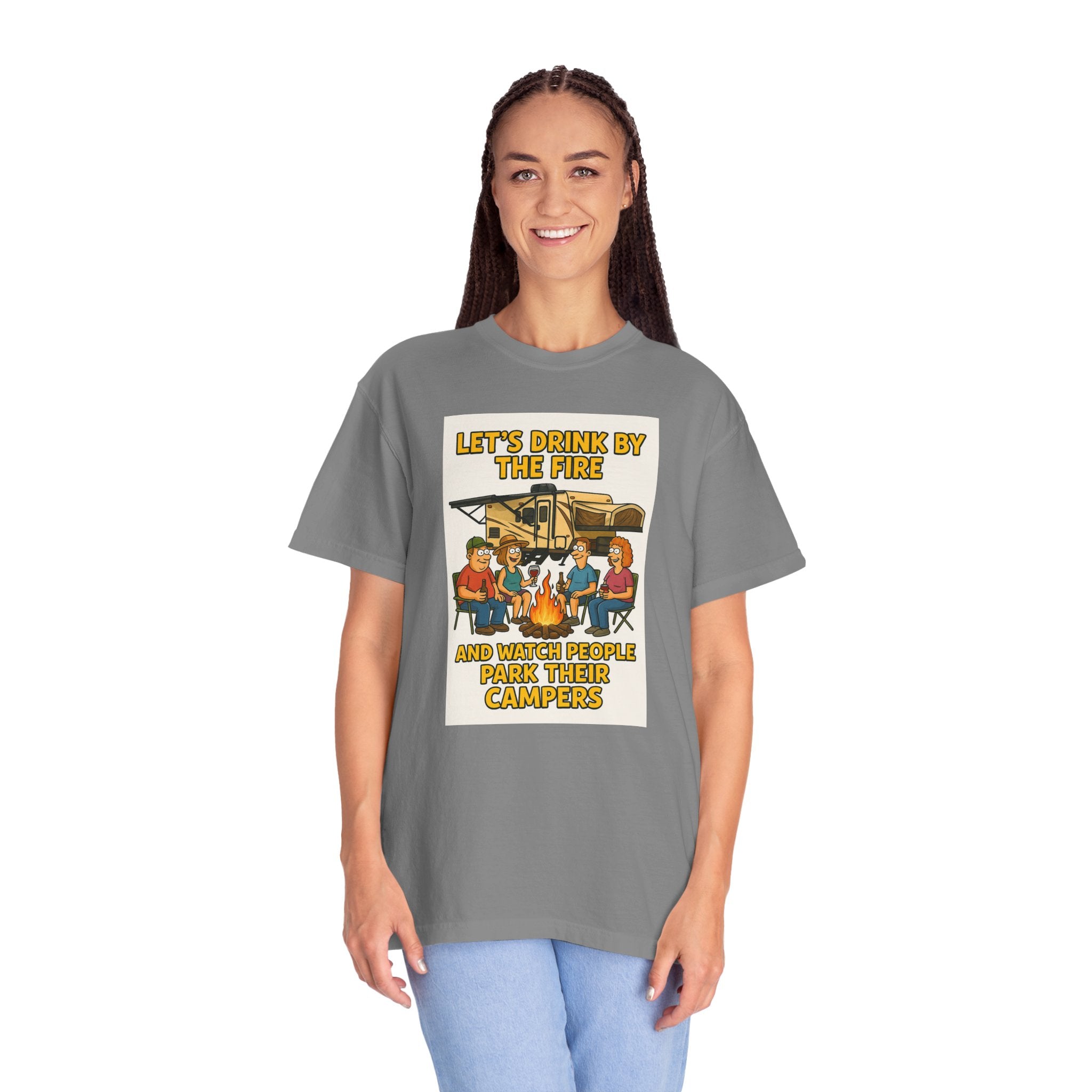 Campfire Vibes Unisex T-Shirt - "Let's Drink By The Fire and Watch People Park Their Campers"