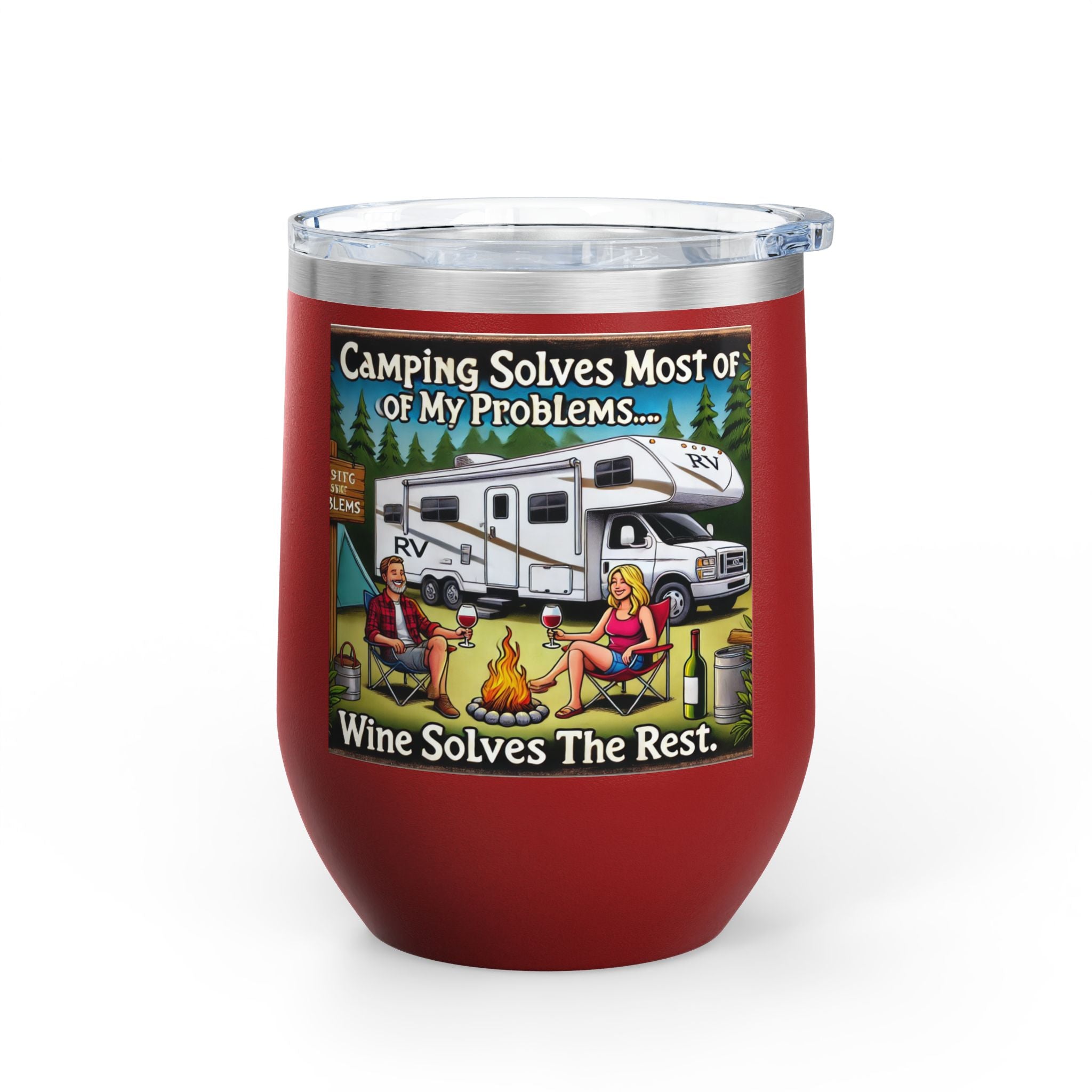 ✅ Wine Tumbler - Camping Solves Most of My Problems, Wine Solves the Rest