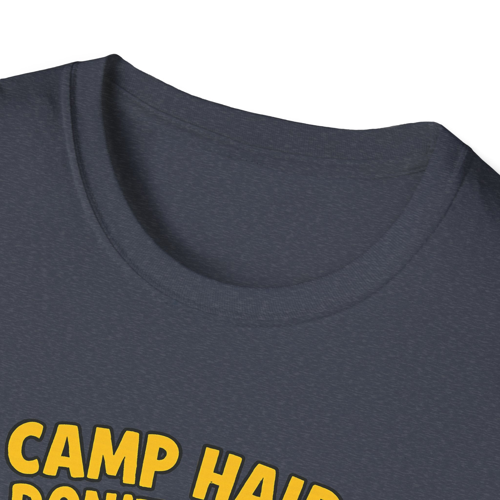 Camp Hair Don't Care Unisex Softstyle T-Shirt - Fun Summer Vibes for Campers
