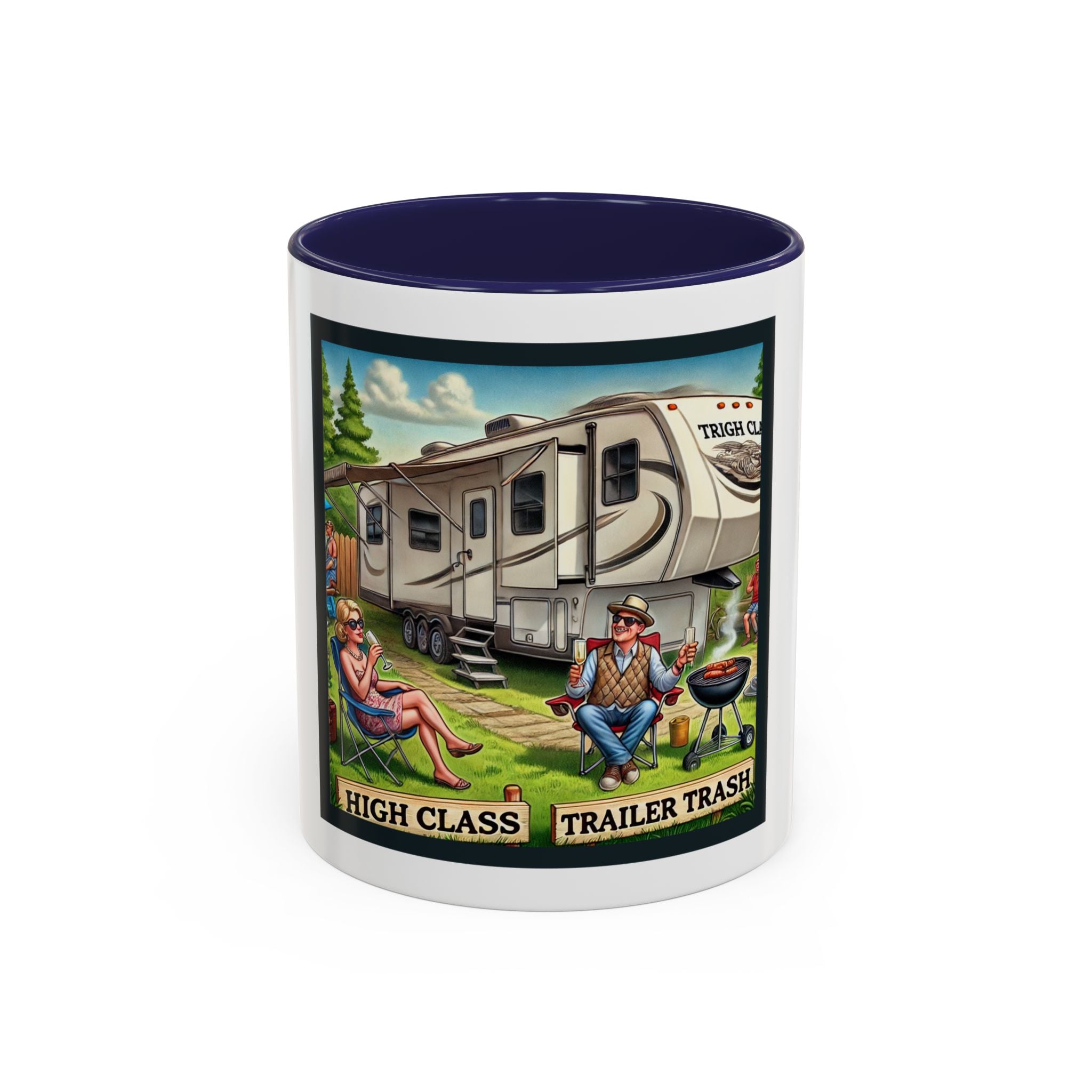 ✅ Accent Coffee Mug (11, 15oz) - High Class, Trailer Trash