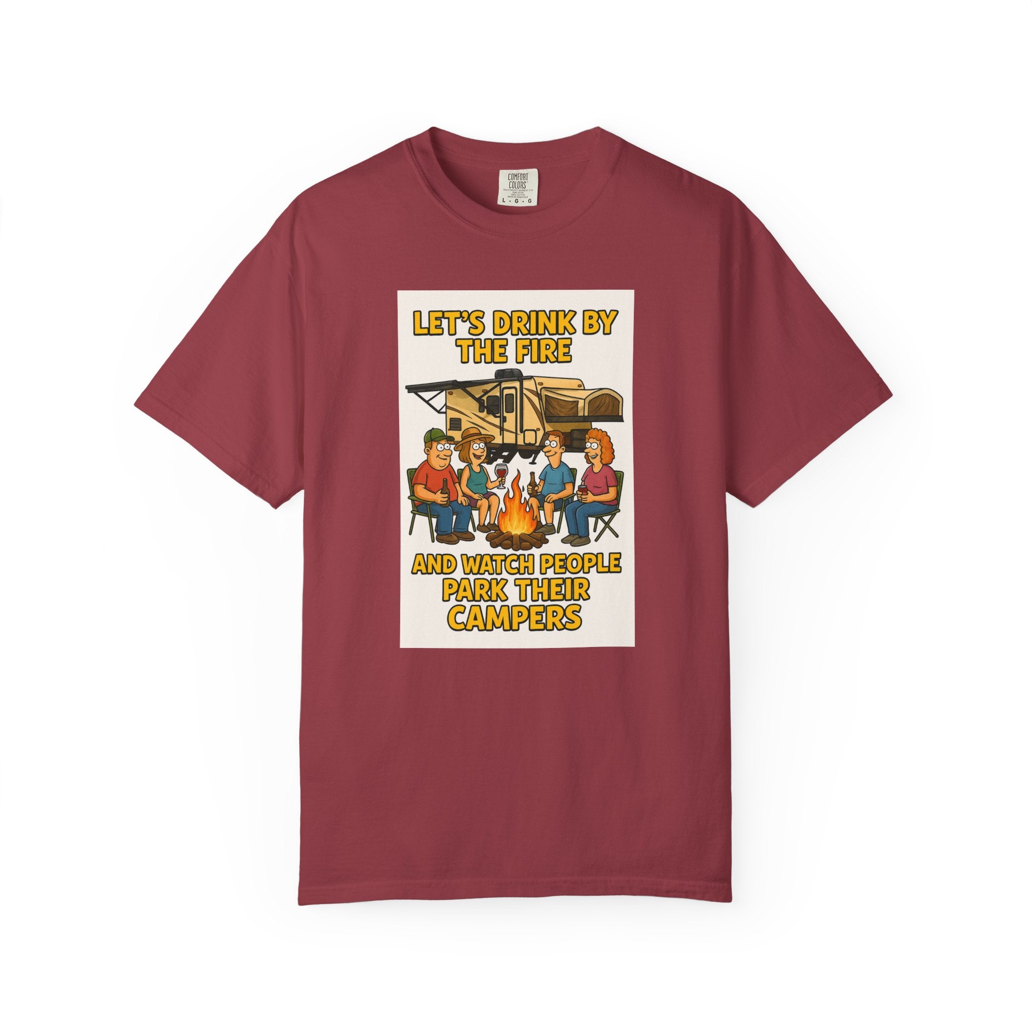 Campfire Vibes Unisex T-Shirt - "Let's Drink By The Fire and Watch People Park Their Campers"