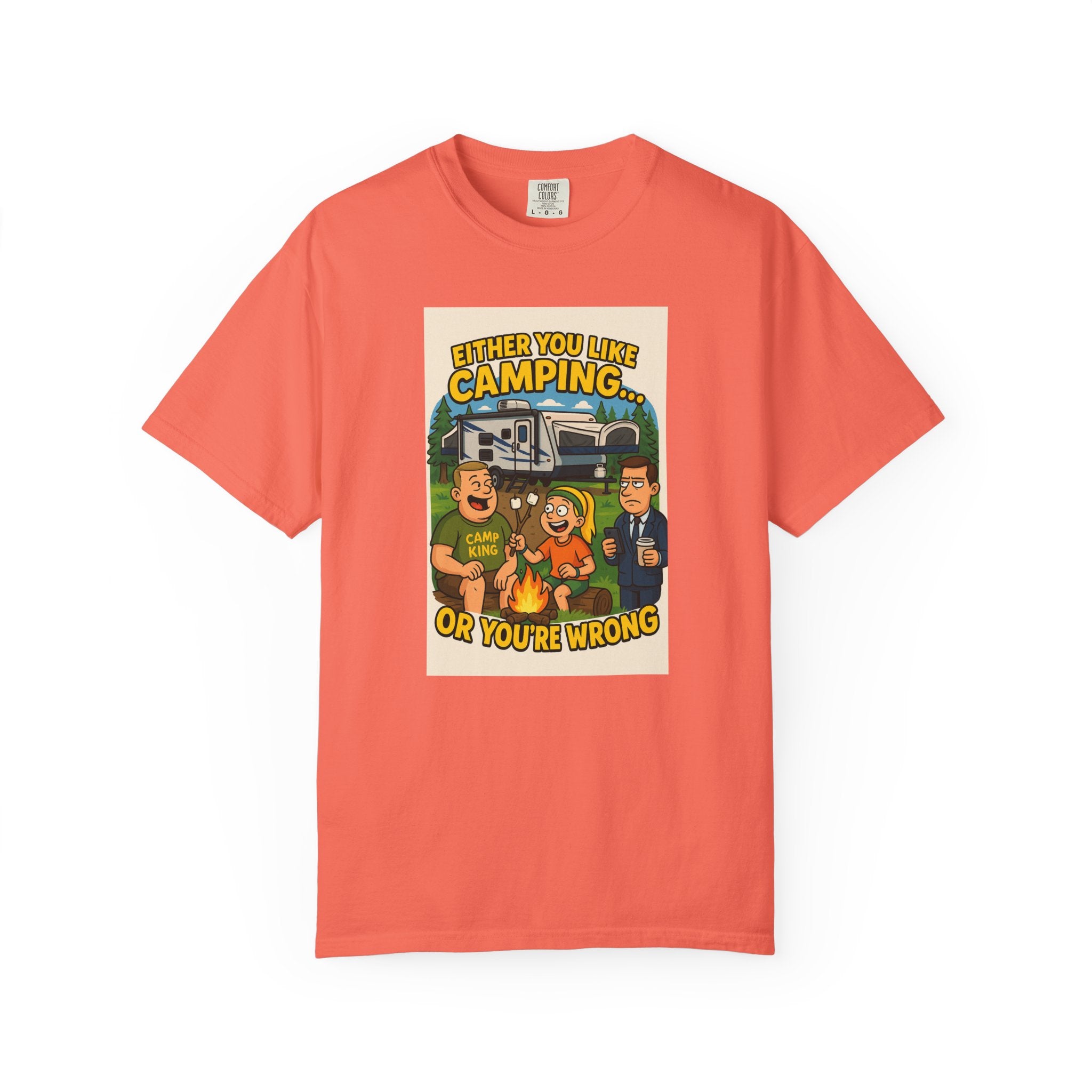 Camping Humor Unisex Garment-Dyed T-shirt – Perfect for Outdoors Enthusiasts