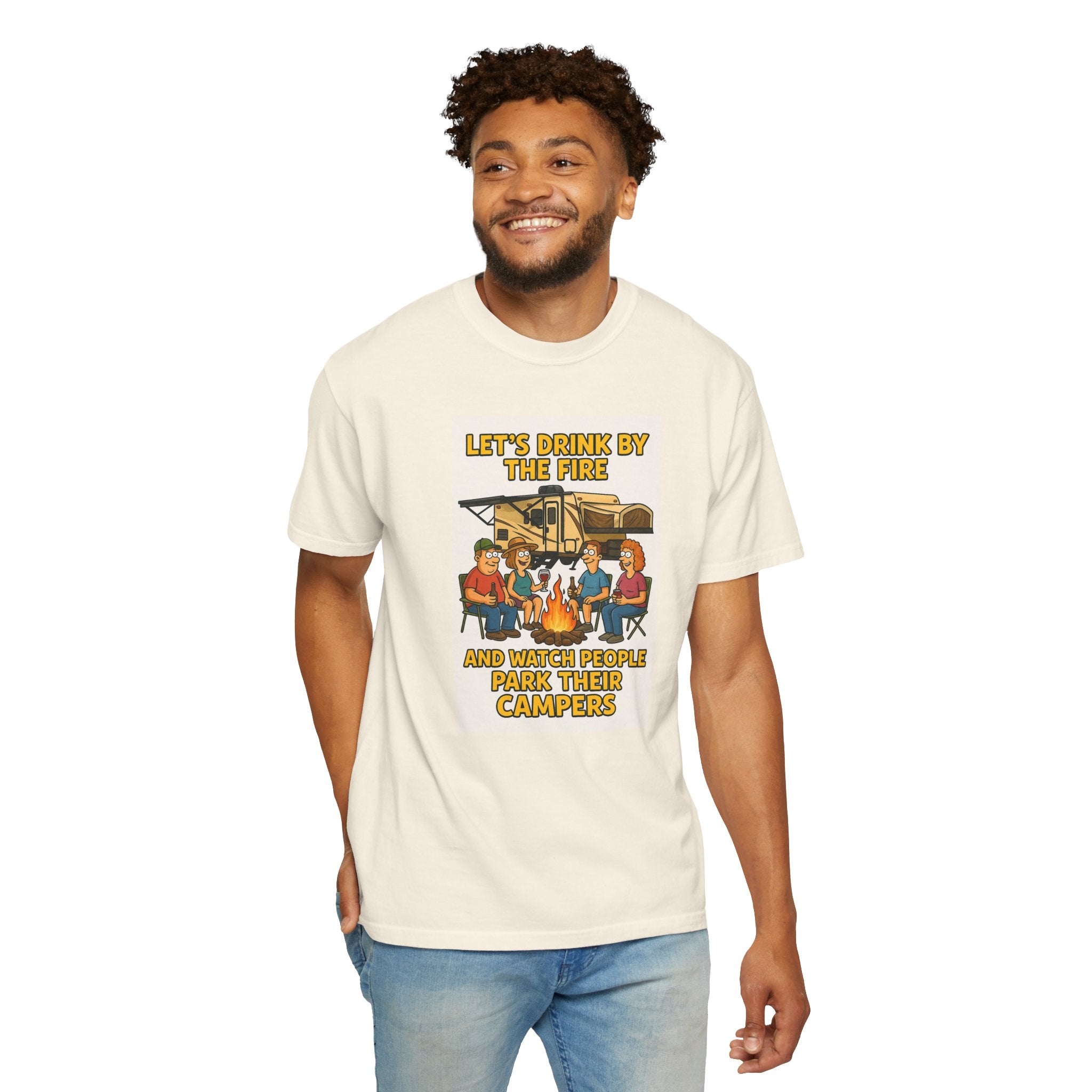 Campfire Vibes Unisex T-Shirt - "Let's Drink By The Fire and Watch People Park Their Campers"