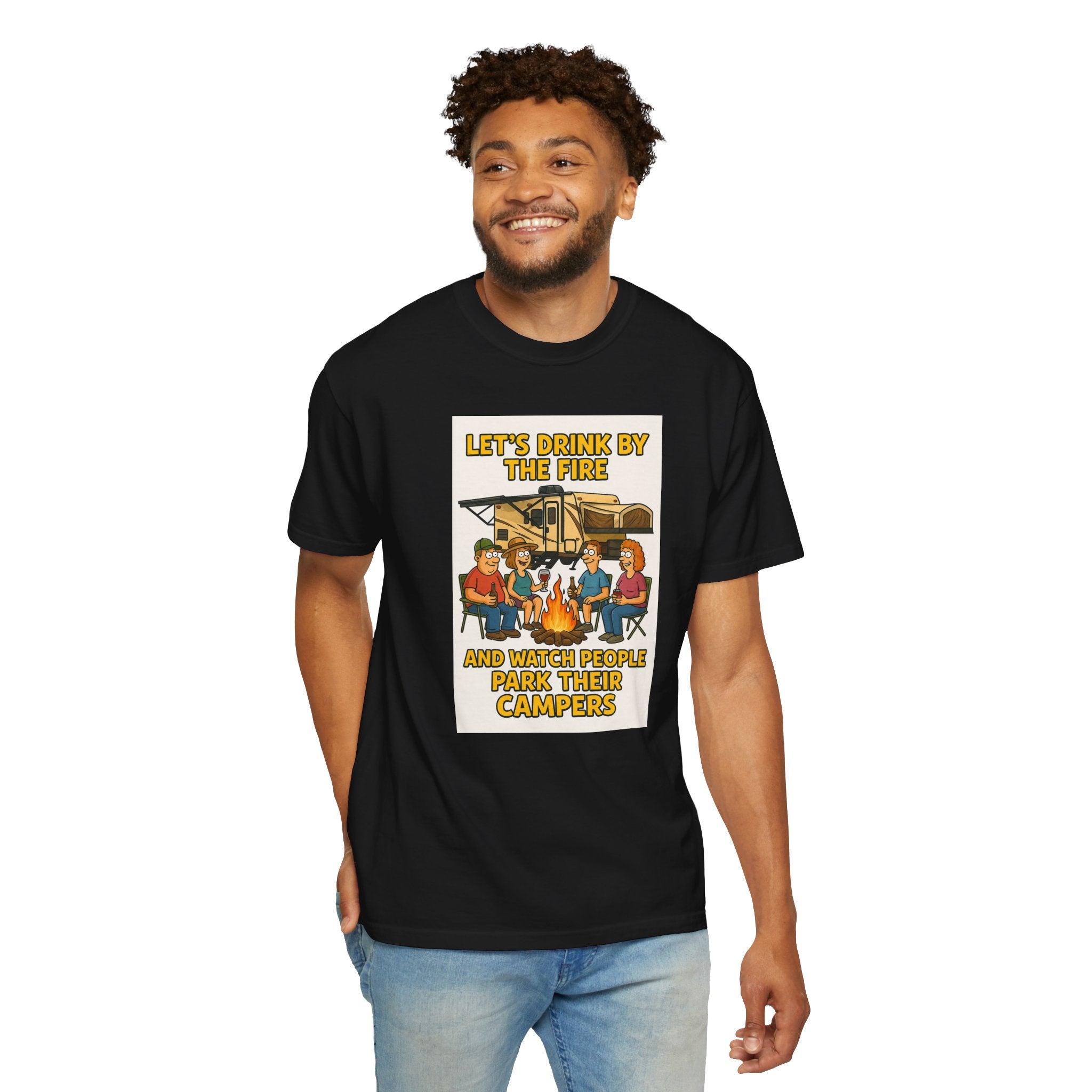 Campfire Vibes Unisex T-Shirt - "Let's Drink By The Fire and Watch People Park Their Campers"
