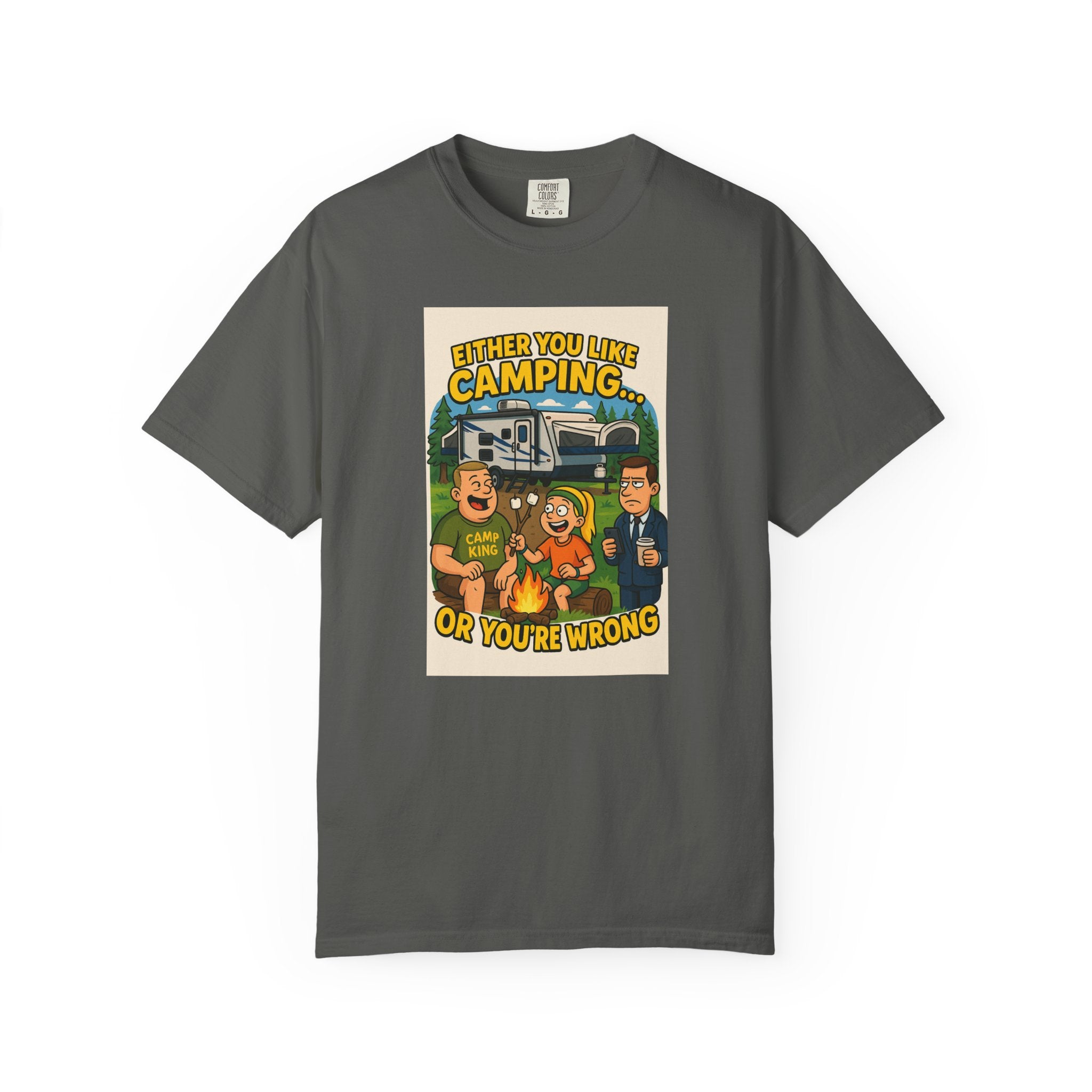 Camping Humor Unisex Garment-Dyed T-shirt – Perfect for Outdoors Enthusiasts