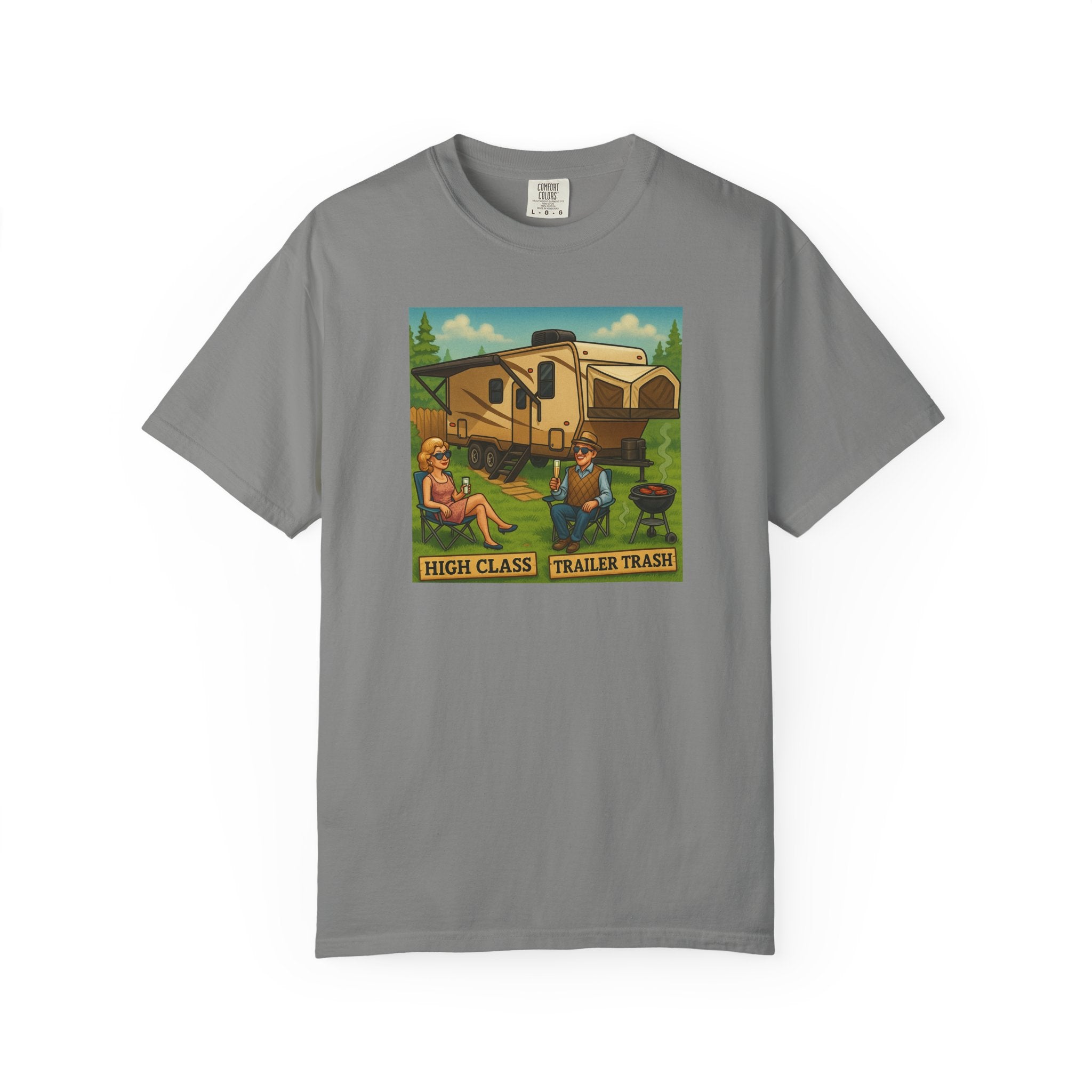 High Class Trailer Trash Unisex Garment-Dyed T-shirt - Vintage Camping Vibe