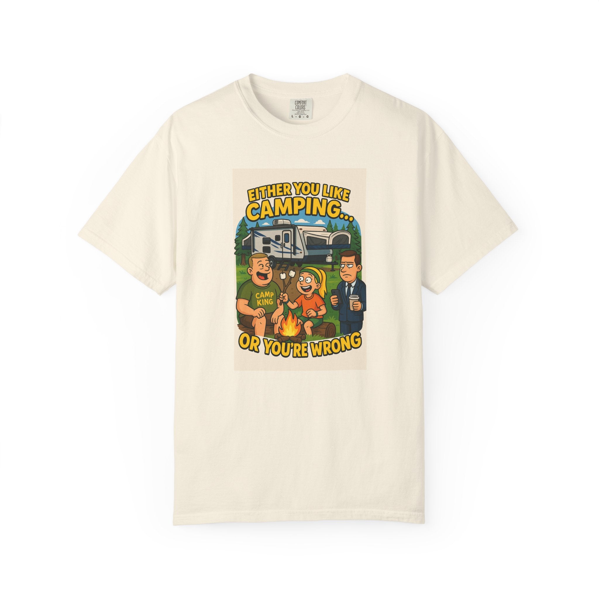 Camping Humor Unisex Garment-Dyed T-shirt – Perfect for Outdoors Enthusiasts