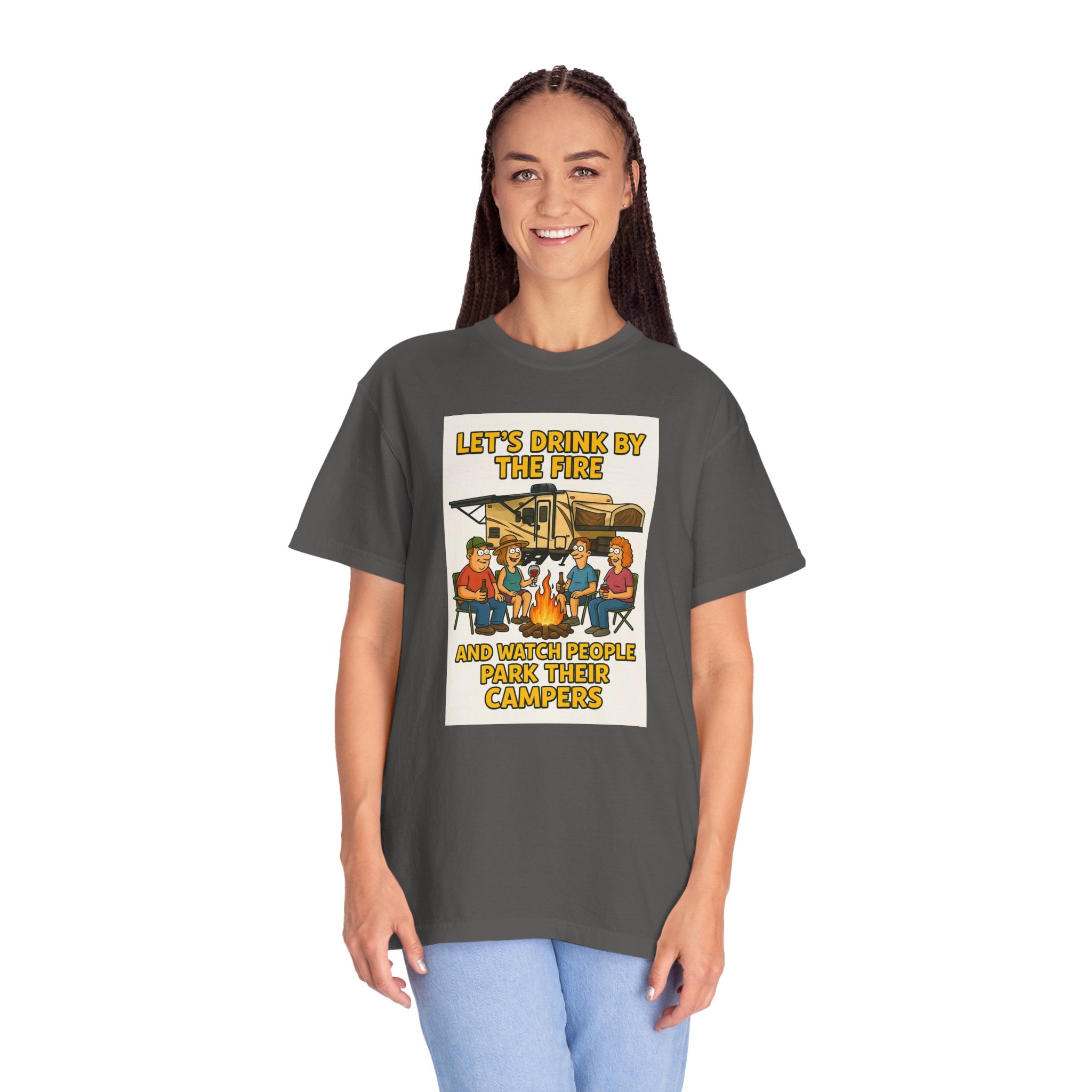 Campfire Vibes Unisex T-Shirt - "Let's Drink By The Fire and Watch People Park Their Campers"