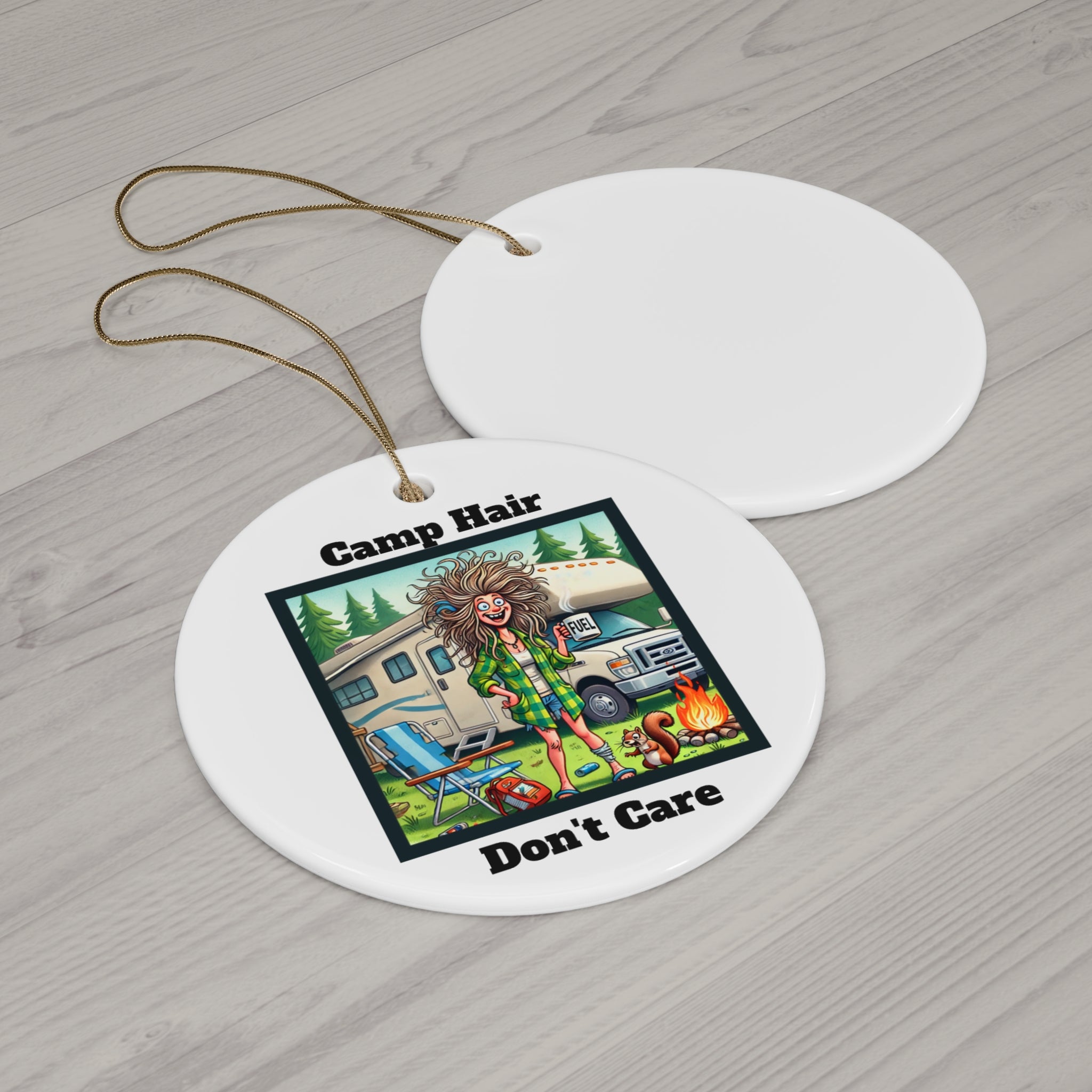 ✅ Ceramic Ornament: Camp Hair, Don't Care