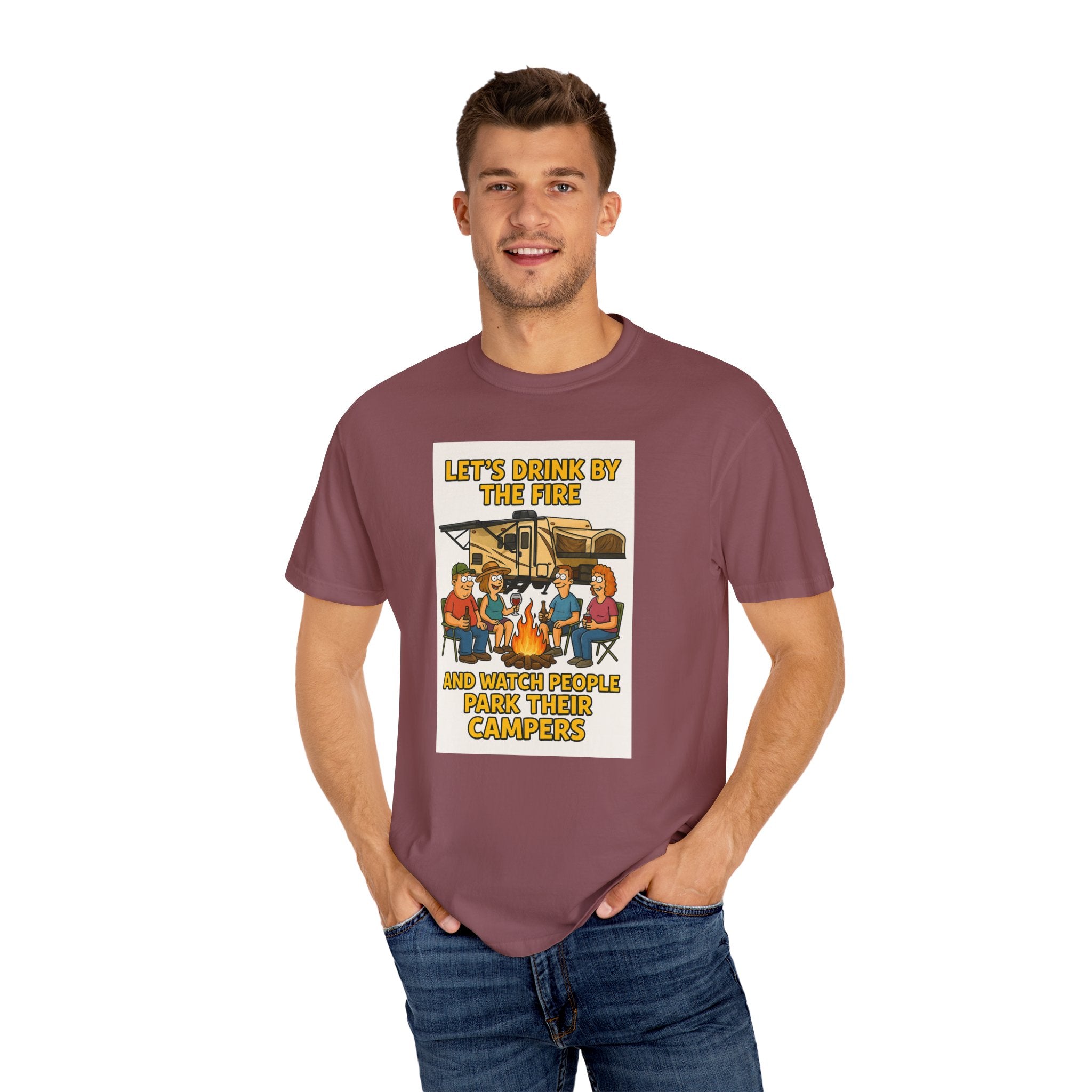 Campfire Vibes Unisex T-Shirt - "Let's Drink By The Fire and Watch People Park Their Campers"
