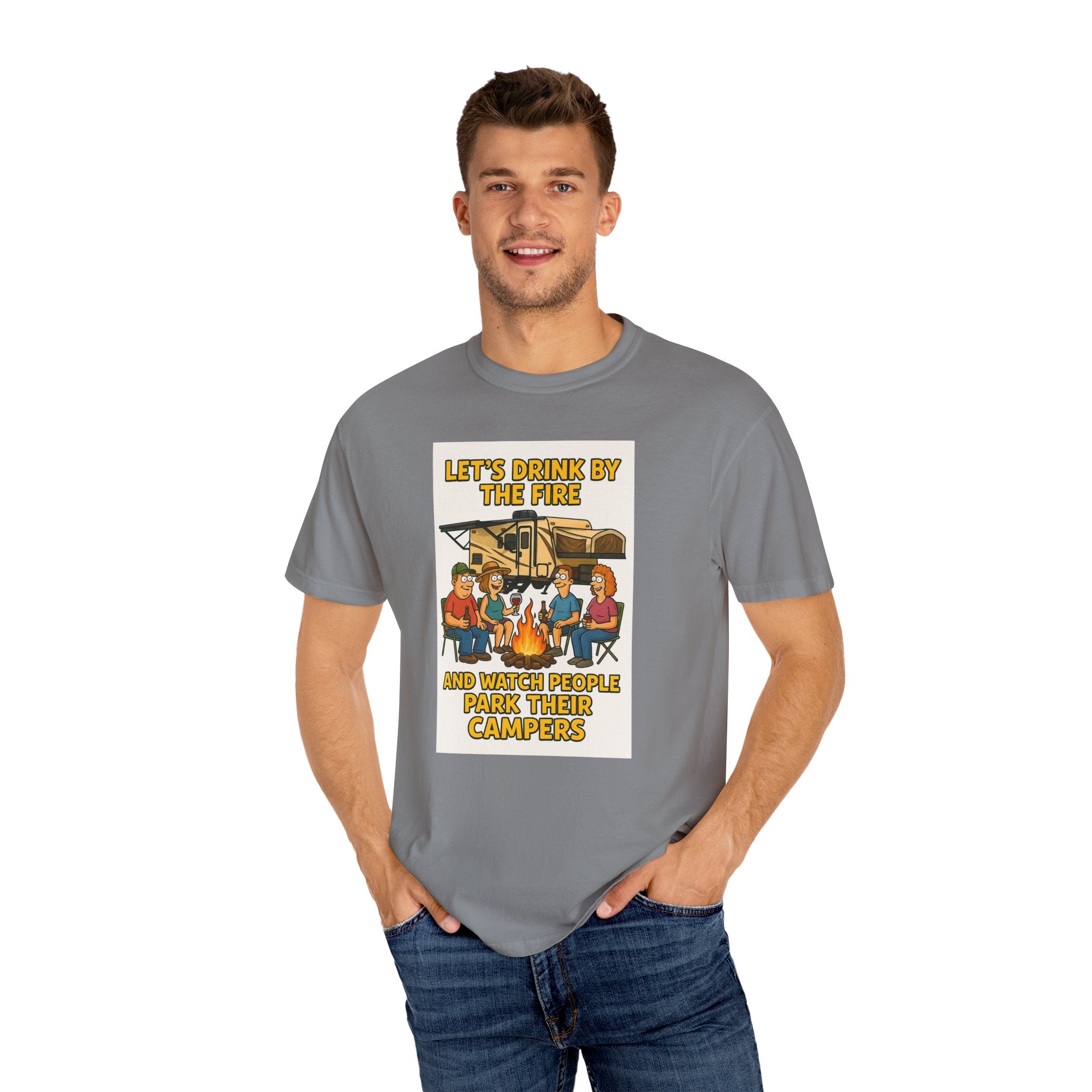 Campfire Vibes Unisex T-Shirt - "Let's Drink By The Fire and Watch People Park Their Campers"