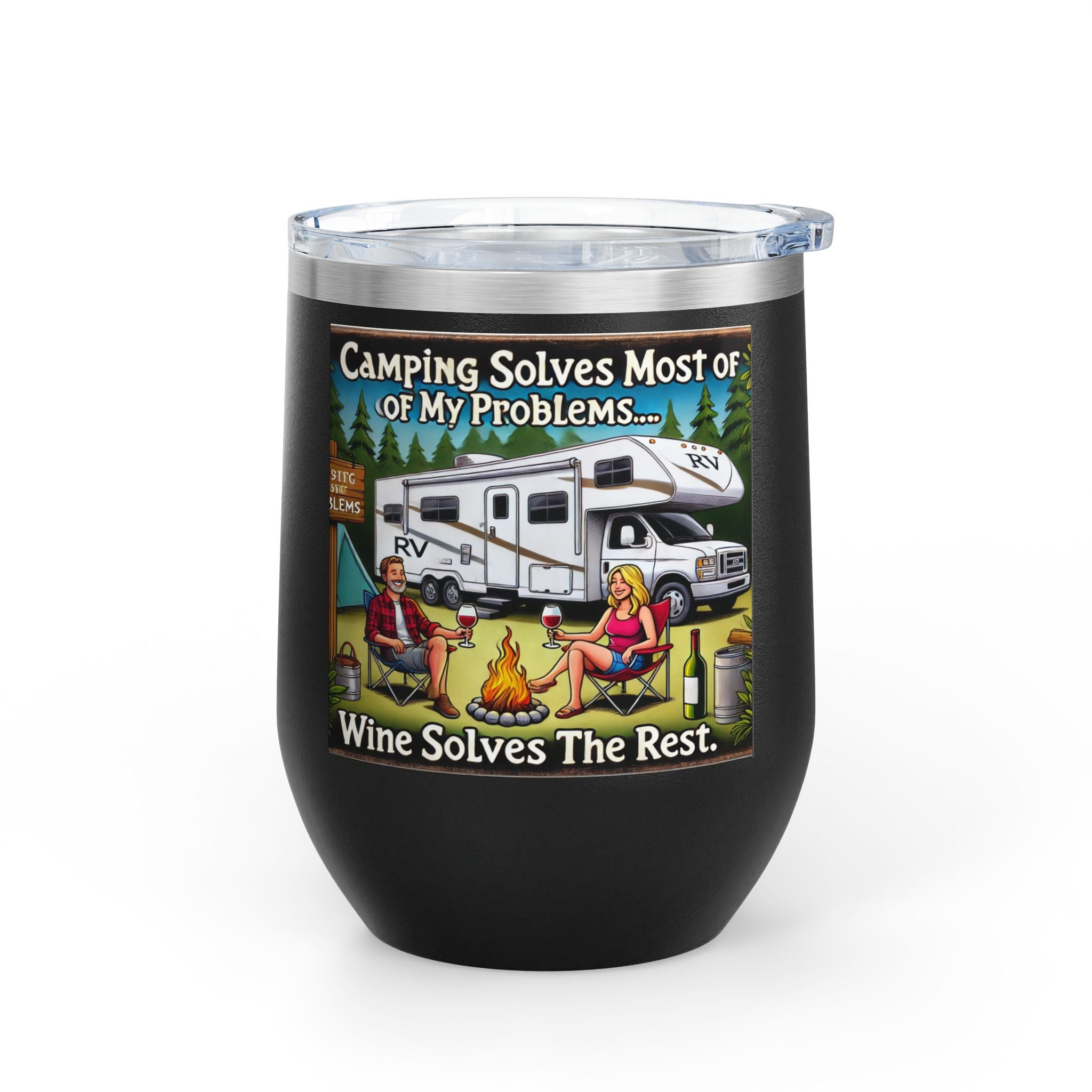 ✅ Wine Tumbler - Camping Solves Most of My Problems, Wine Solves the Rest
