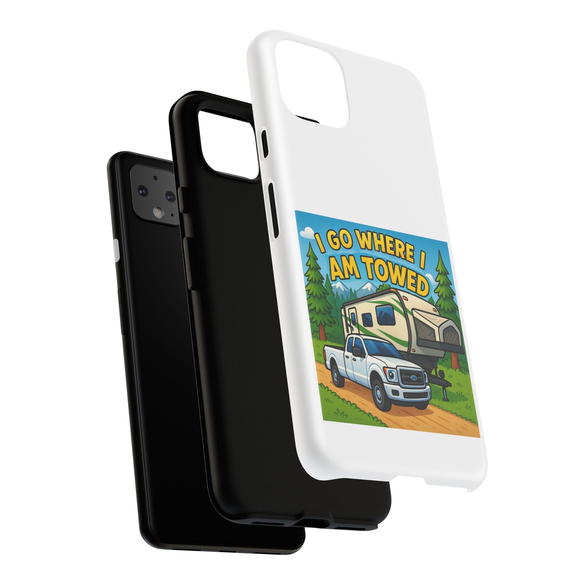 Tough Cases - I go where I am towed