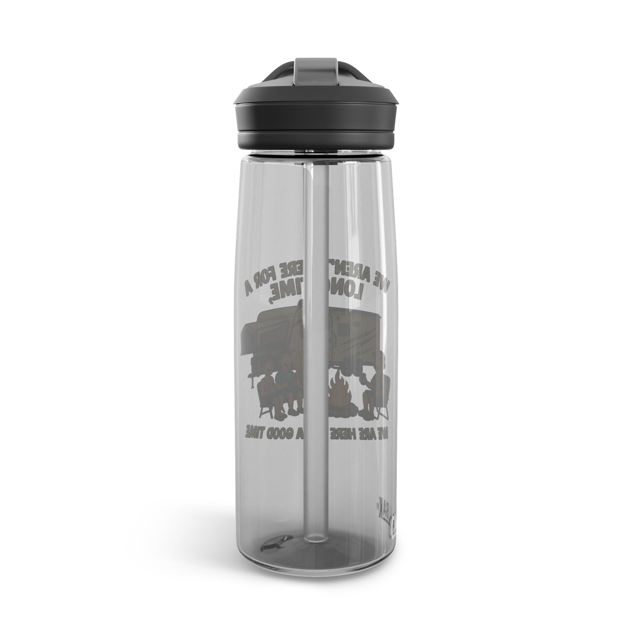 Camping Adventure Water Bottle - We Aren't Here for a Long Time