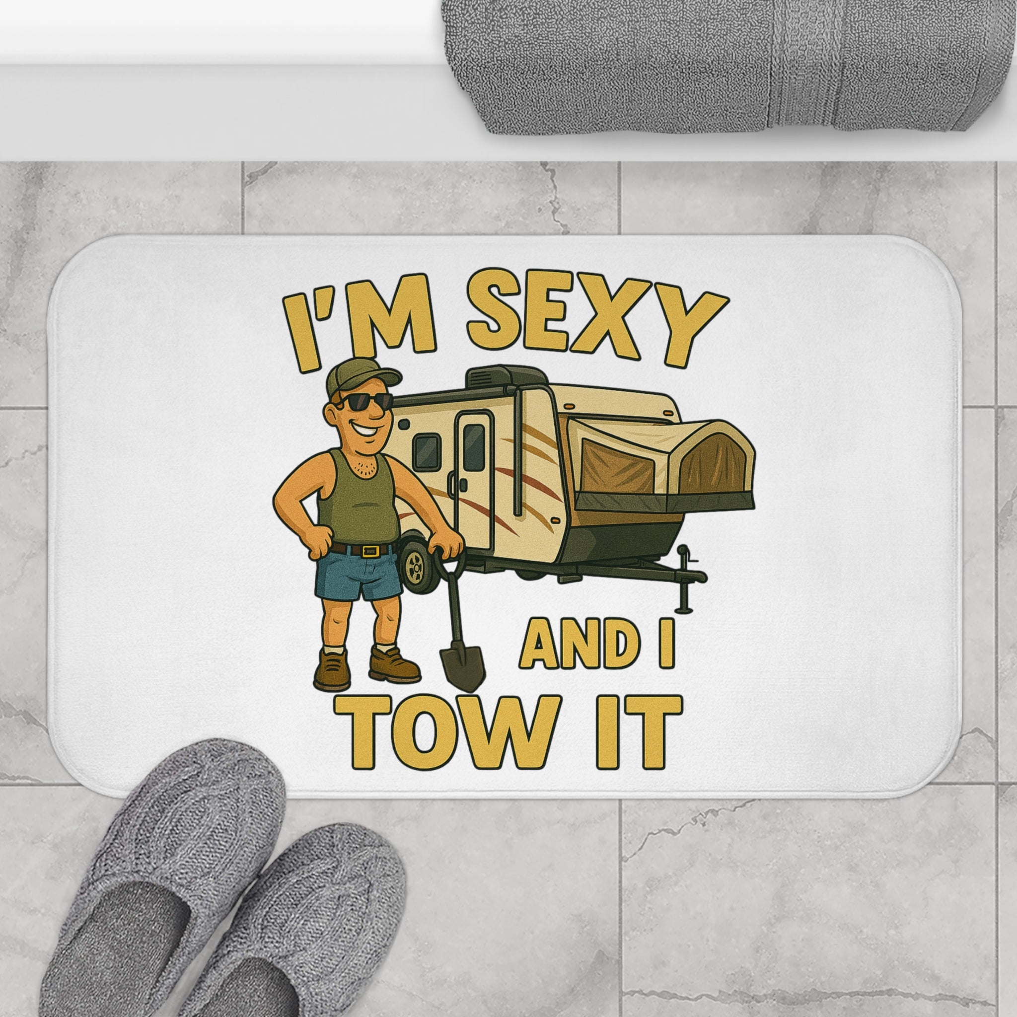 Funny Camper Bath Mat - I'm Sexy and I Tow It, RV Decor, Camper Gift, Bathroom Accessories, Humorous Bath Rug
