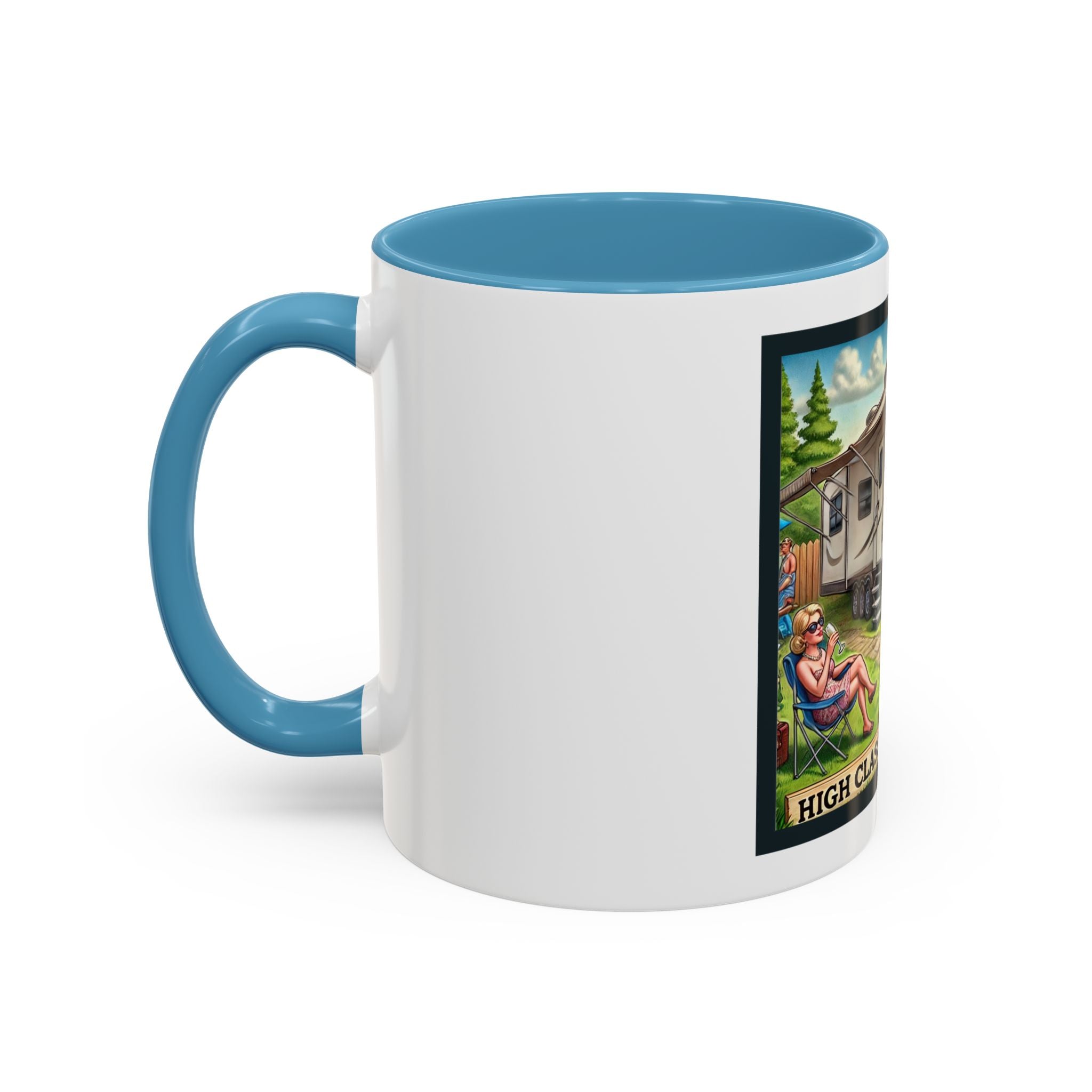 Accent Coffee Mug (11, 15oz) - High Class, Trailer Trash