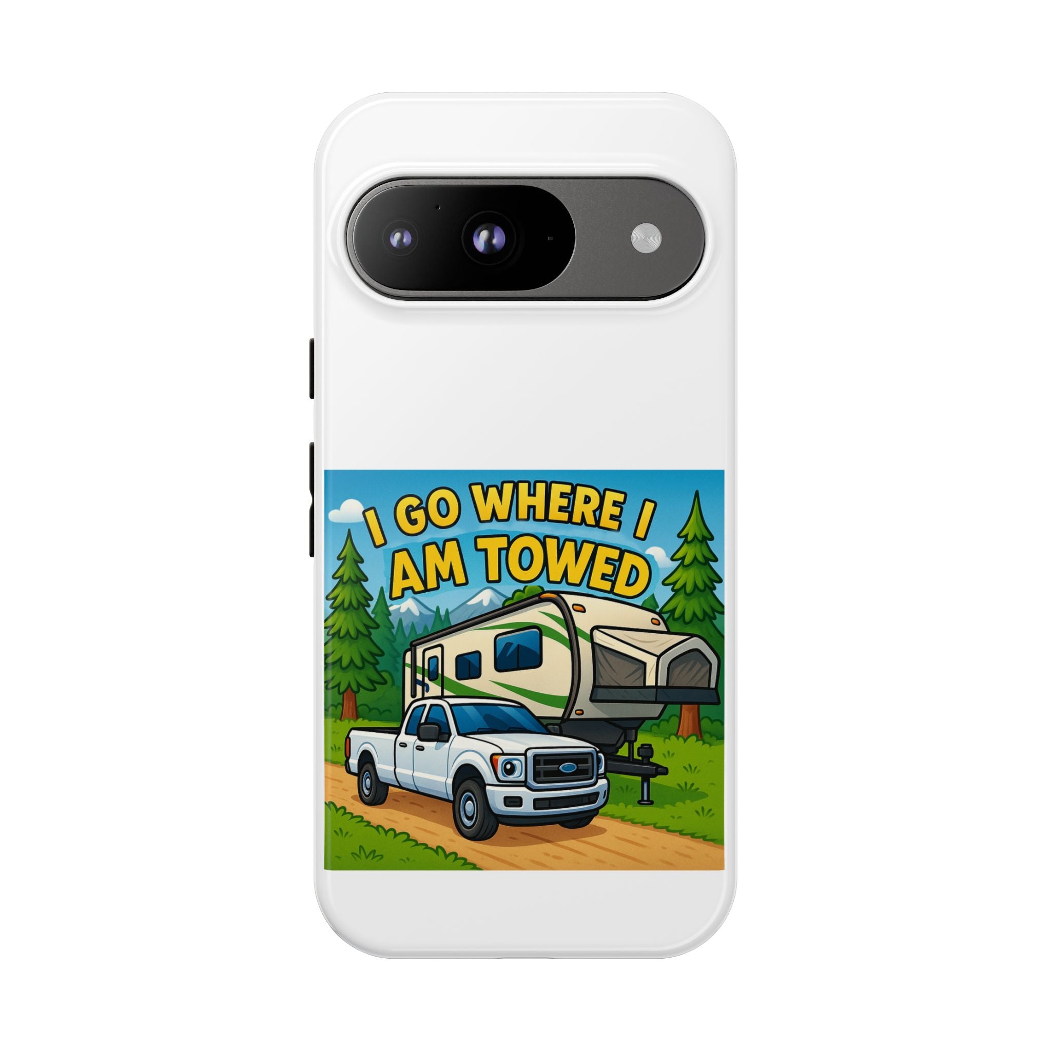 Tough Cases - I go where I am towed