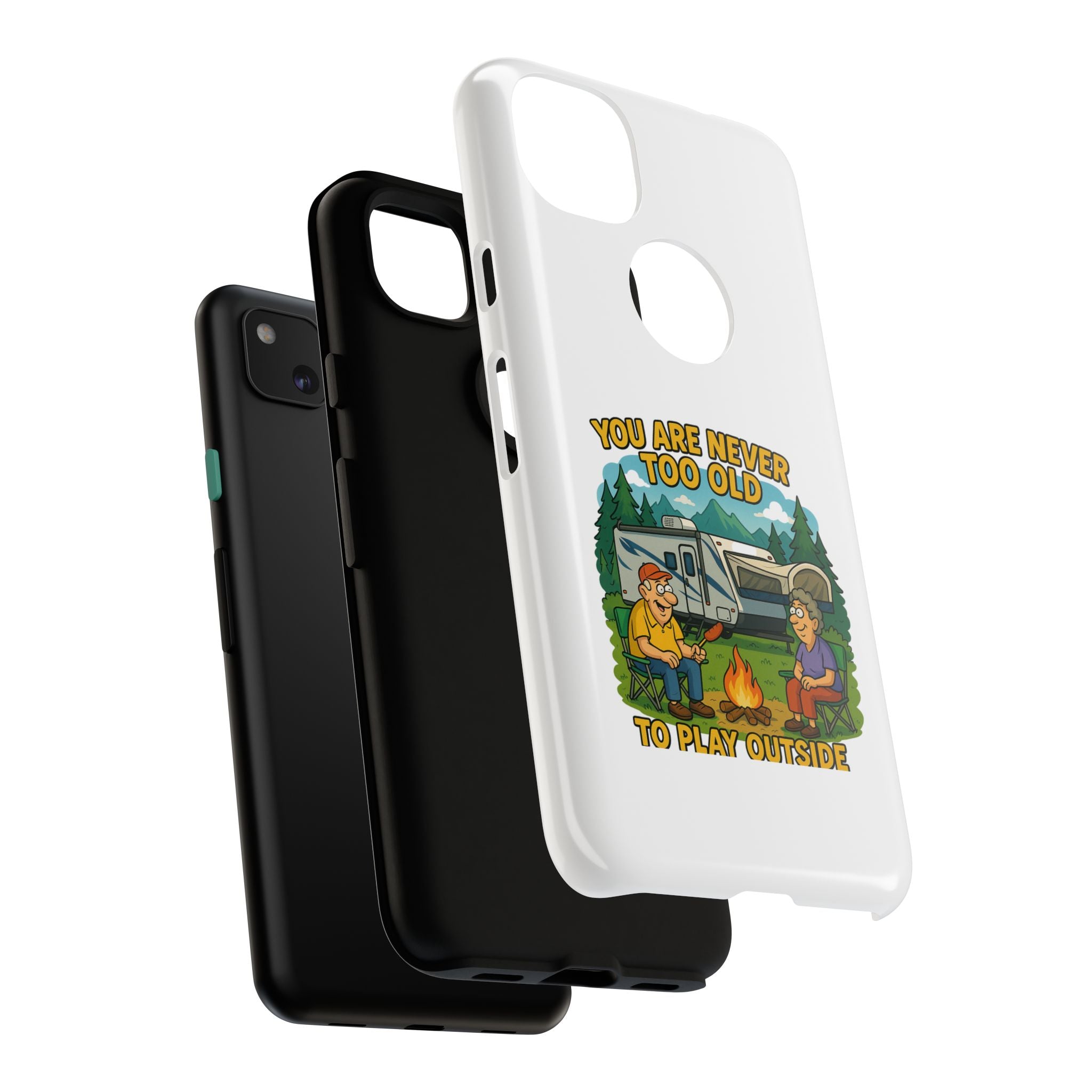 Outdoor Adventure Phone Case - 'You Are Never Too Old to Play Outside'