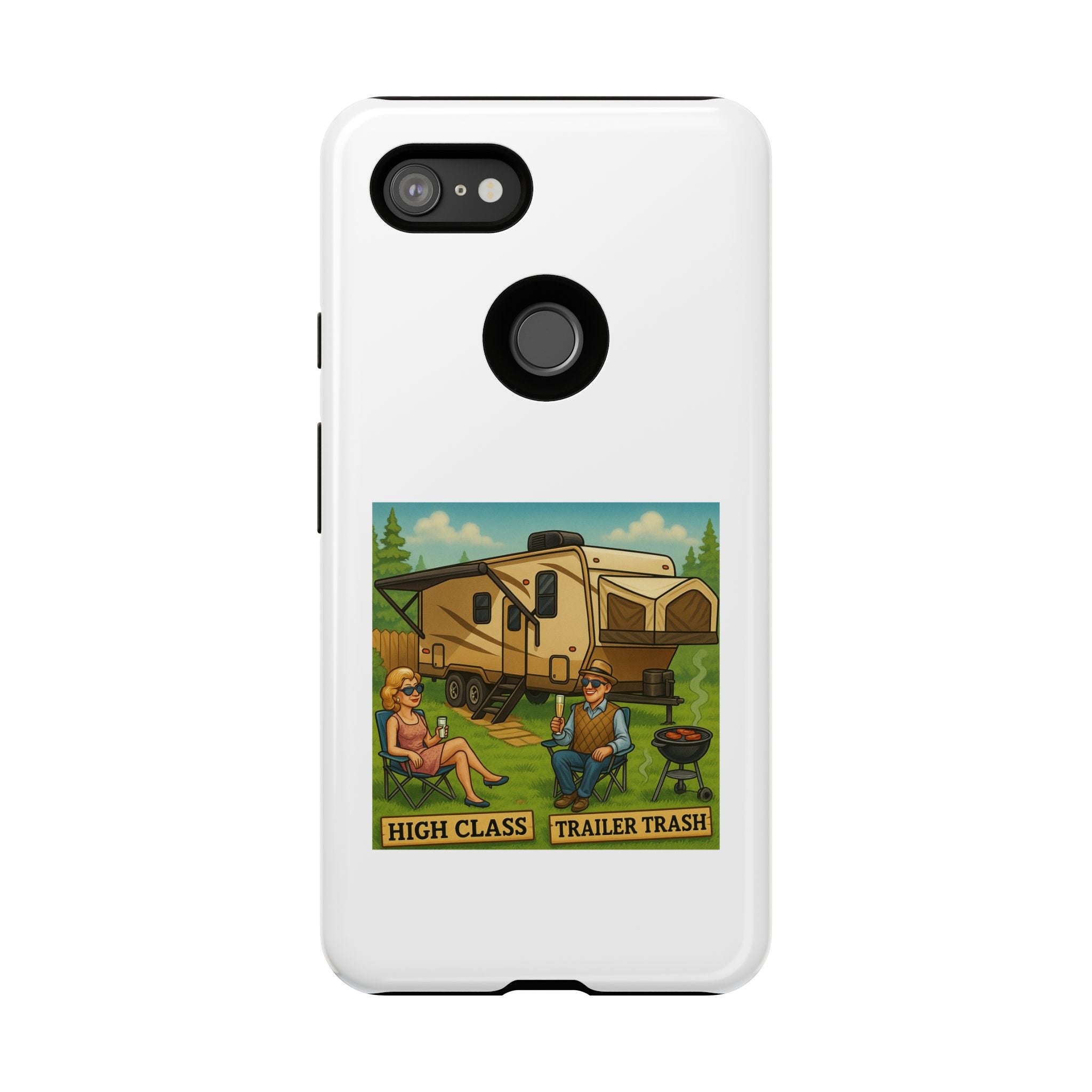High Class Trailer Trash Phone Case