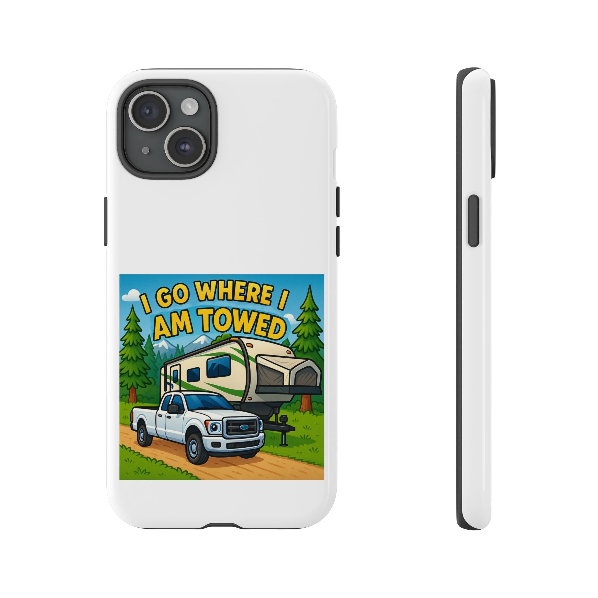 Tough Cases - I go where I am towed