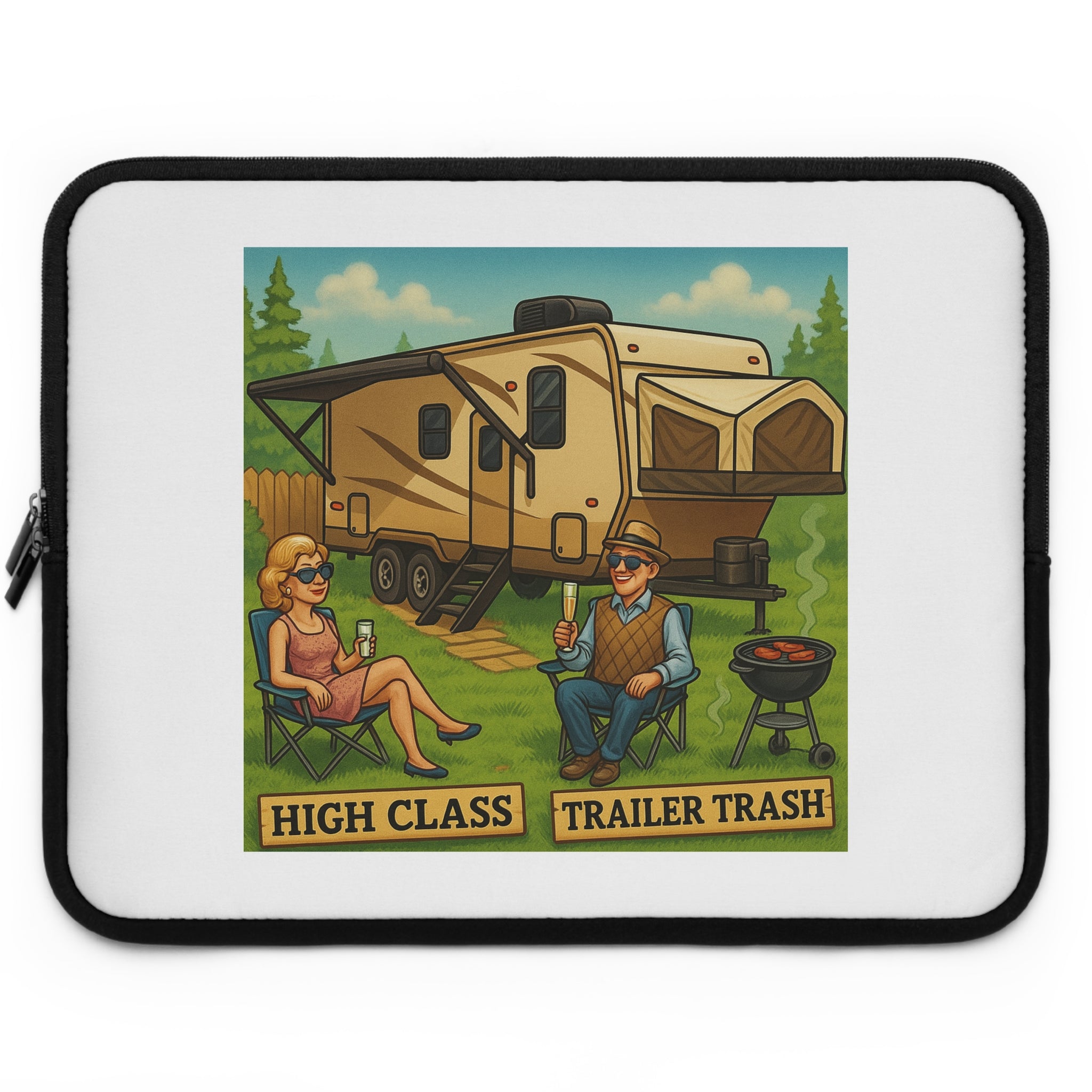 High Class Trailer Trash Laptop Sleeve