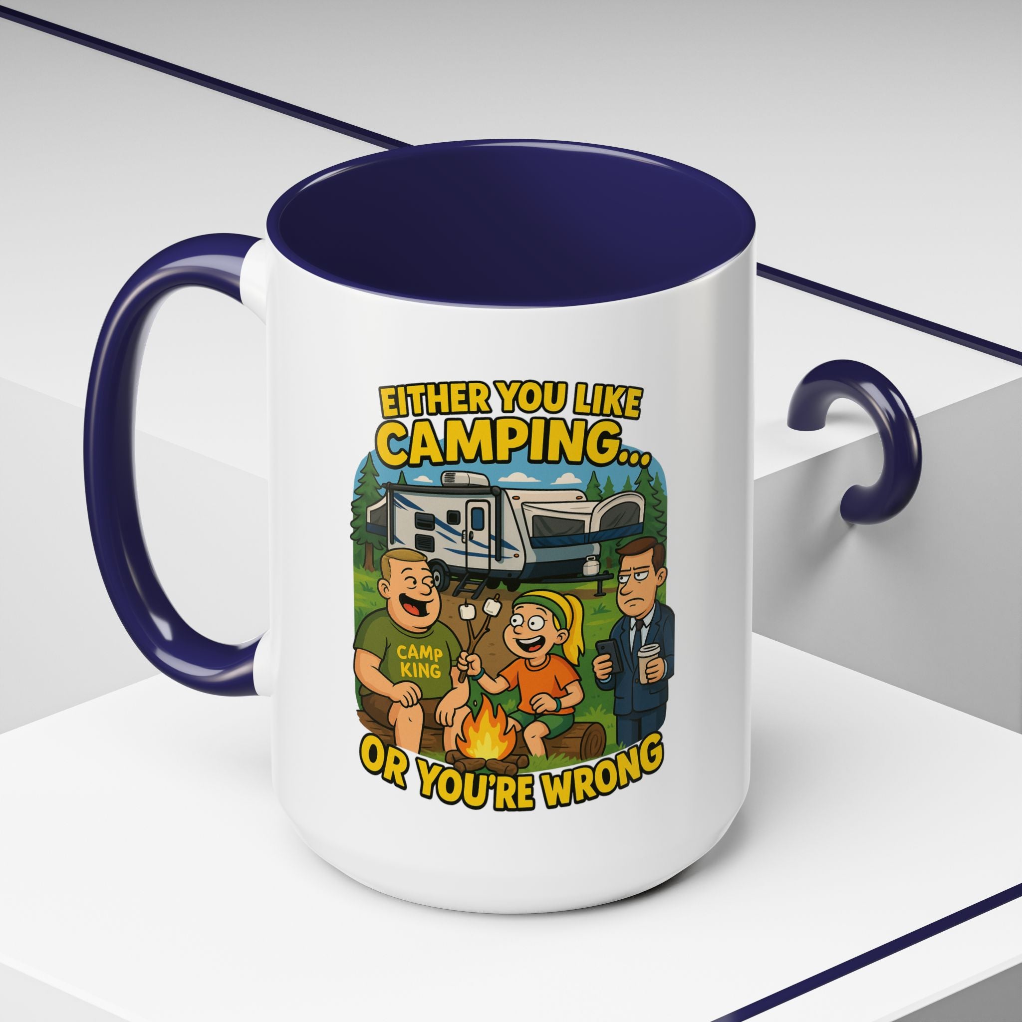 Camping Lovers Accent Coffee Mug - 11 or 15oz - Humorous Gift for Outdoor Enthusiasts