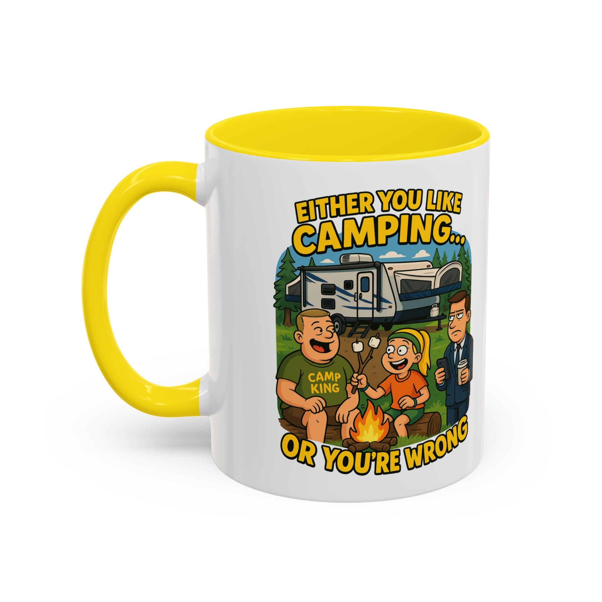 Camping Lovers Accent Coffee Mug - 11 or 15oz - Humorous Gift for Outdoor Enthusiasts