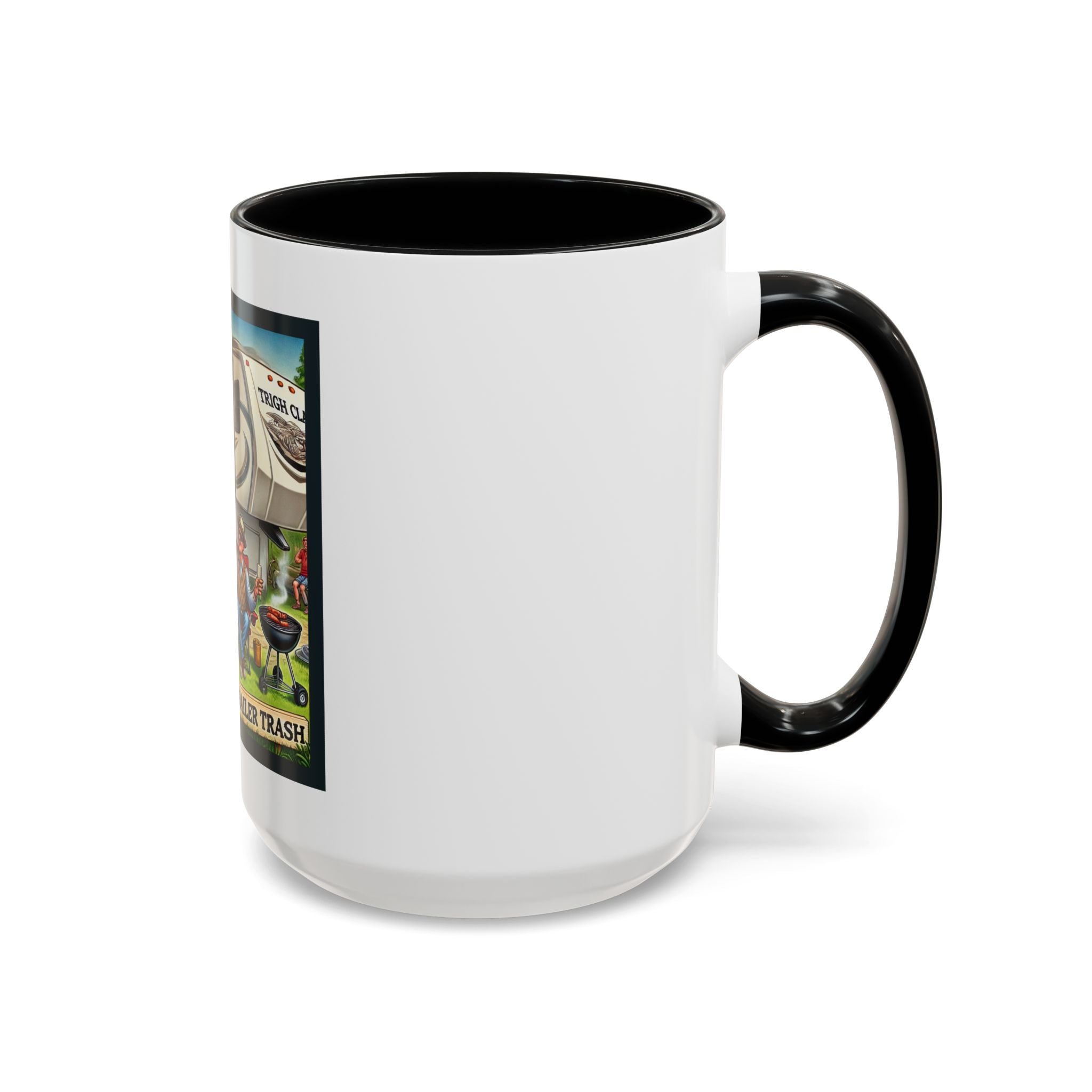 Accent Coffee Mug (11, 15oz) - High Class, Trailer Trash