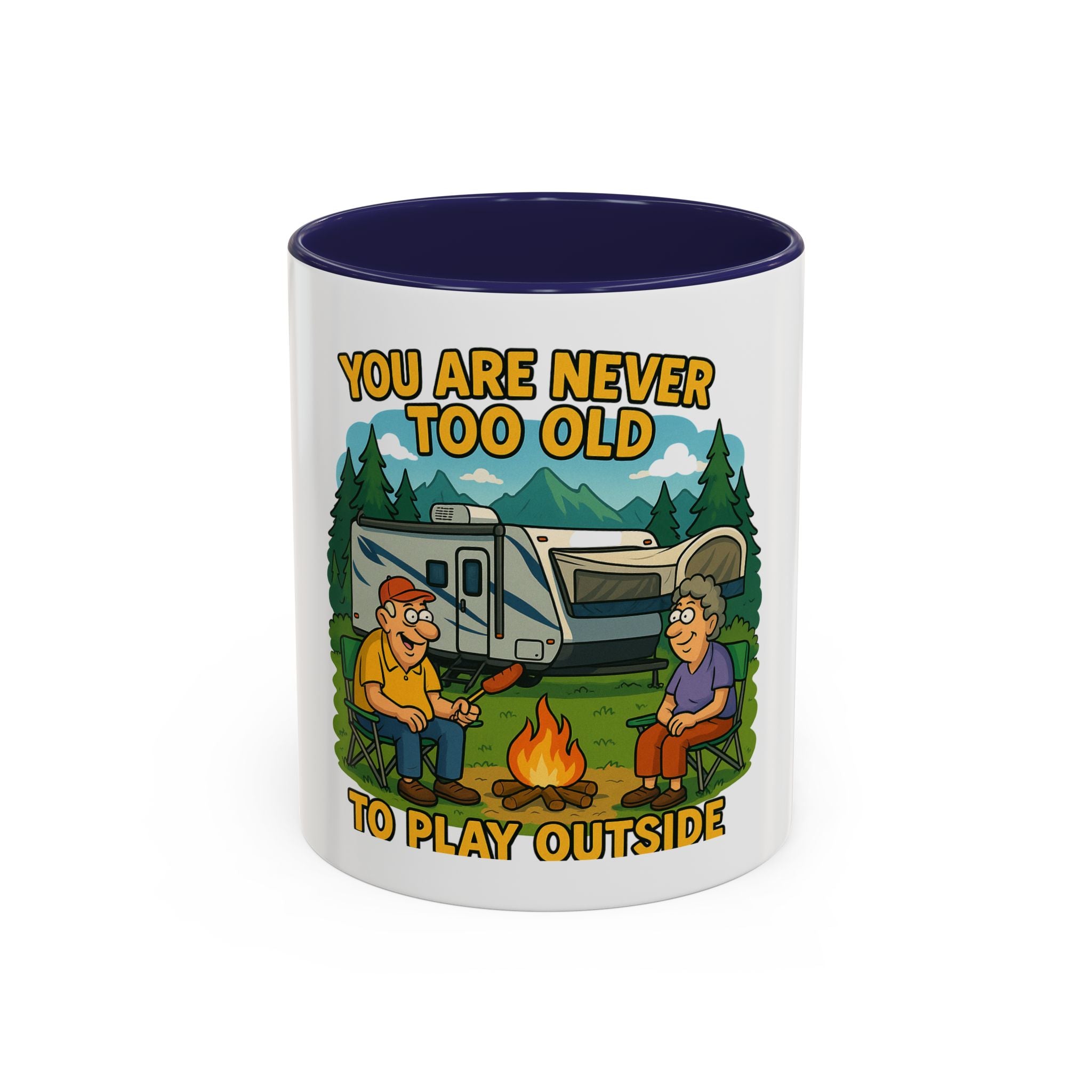 Outdoor Adventure Coffee Mug - You Are Never Too Old to Play Outside