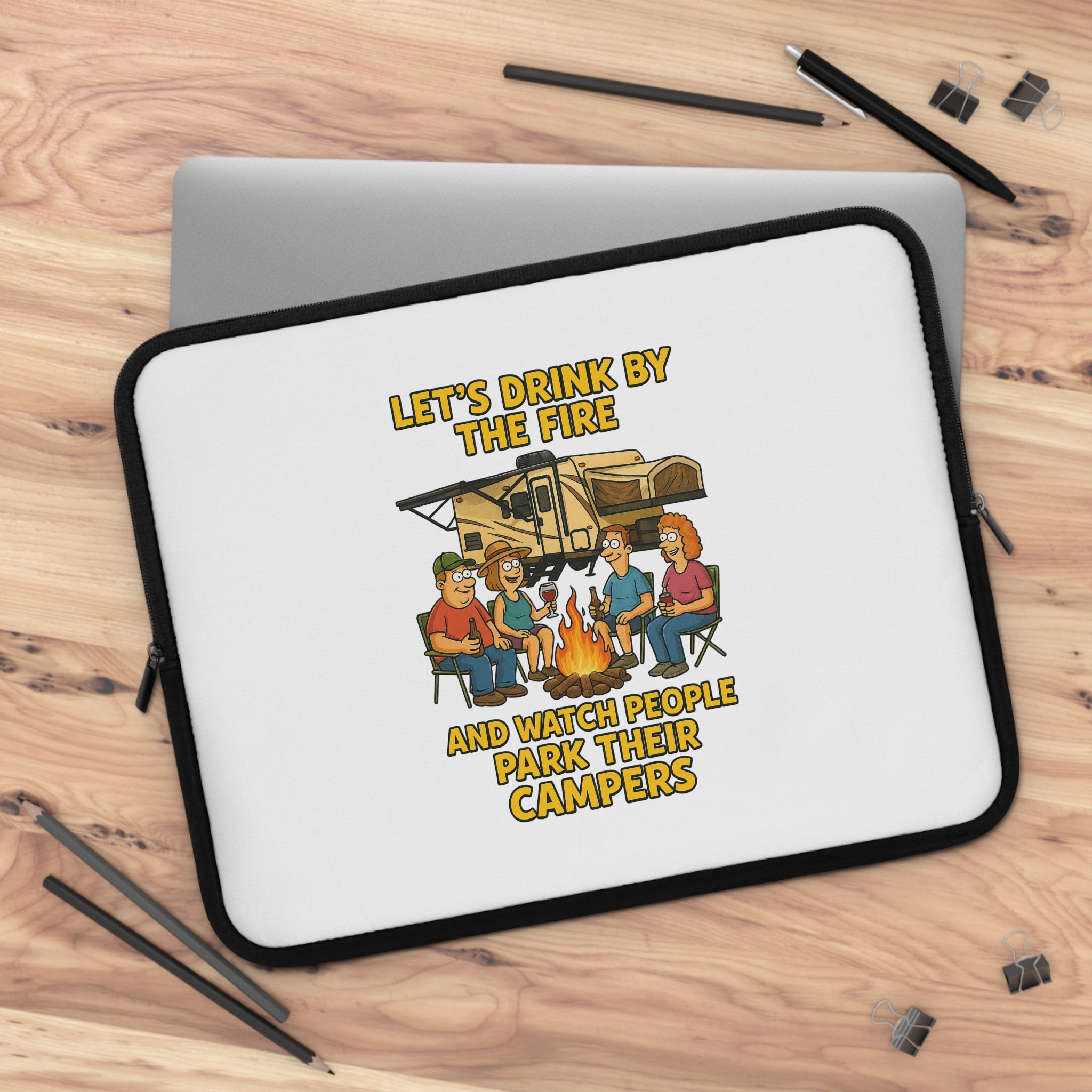 Camping Humor Laptop Sleeve - Perfect for Outdoor Enthusiasts, Gift for Campers, Office Accessories, Unique Tech Case