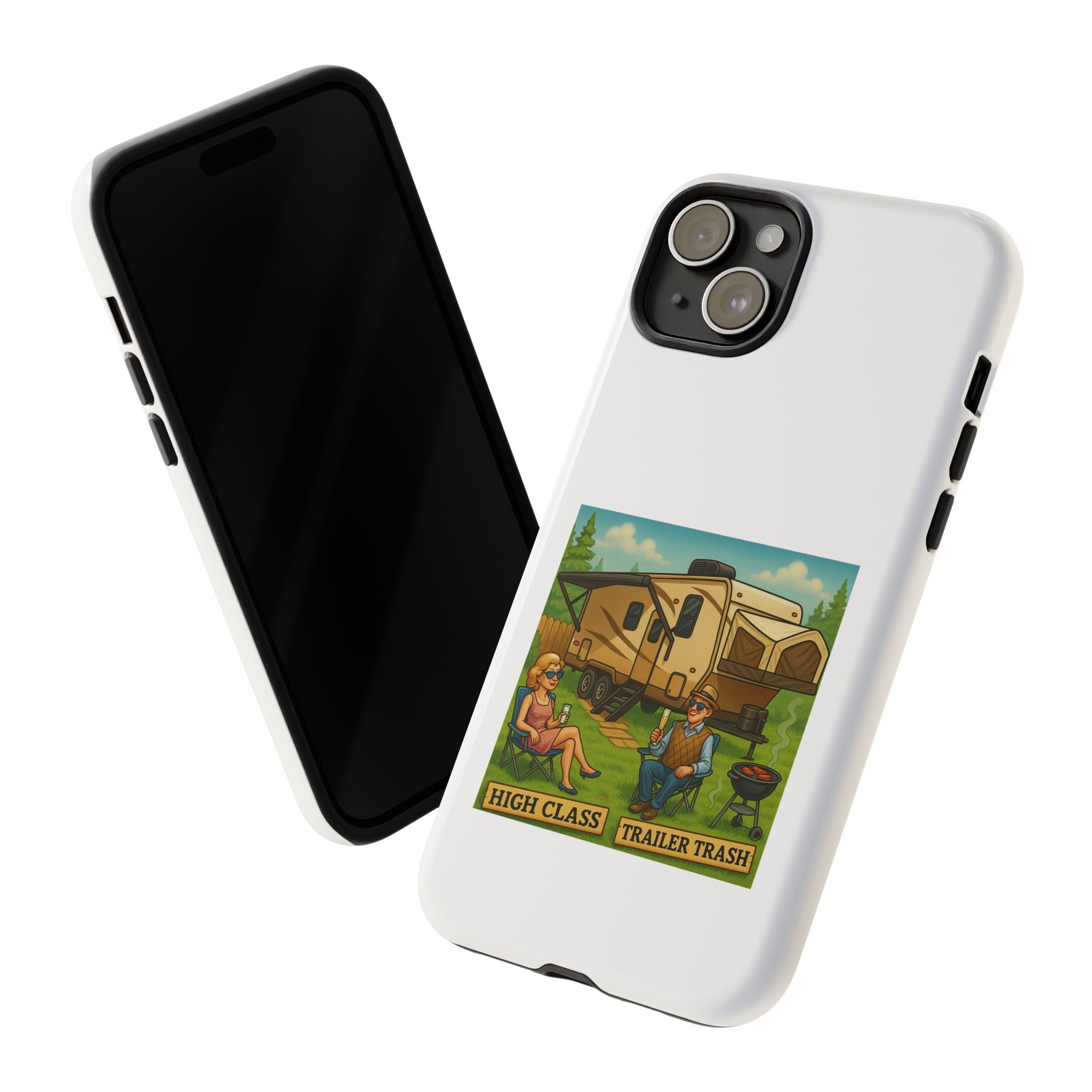 High Class Trailer Trash Phone Case