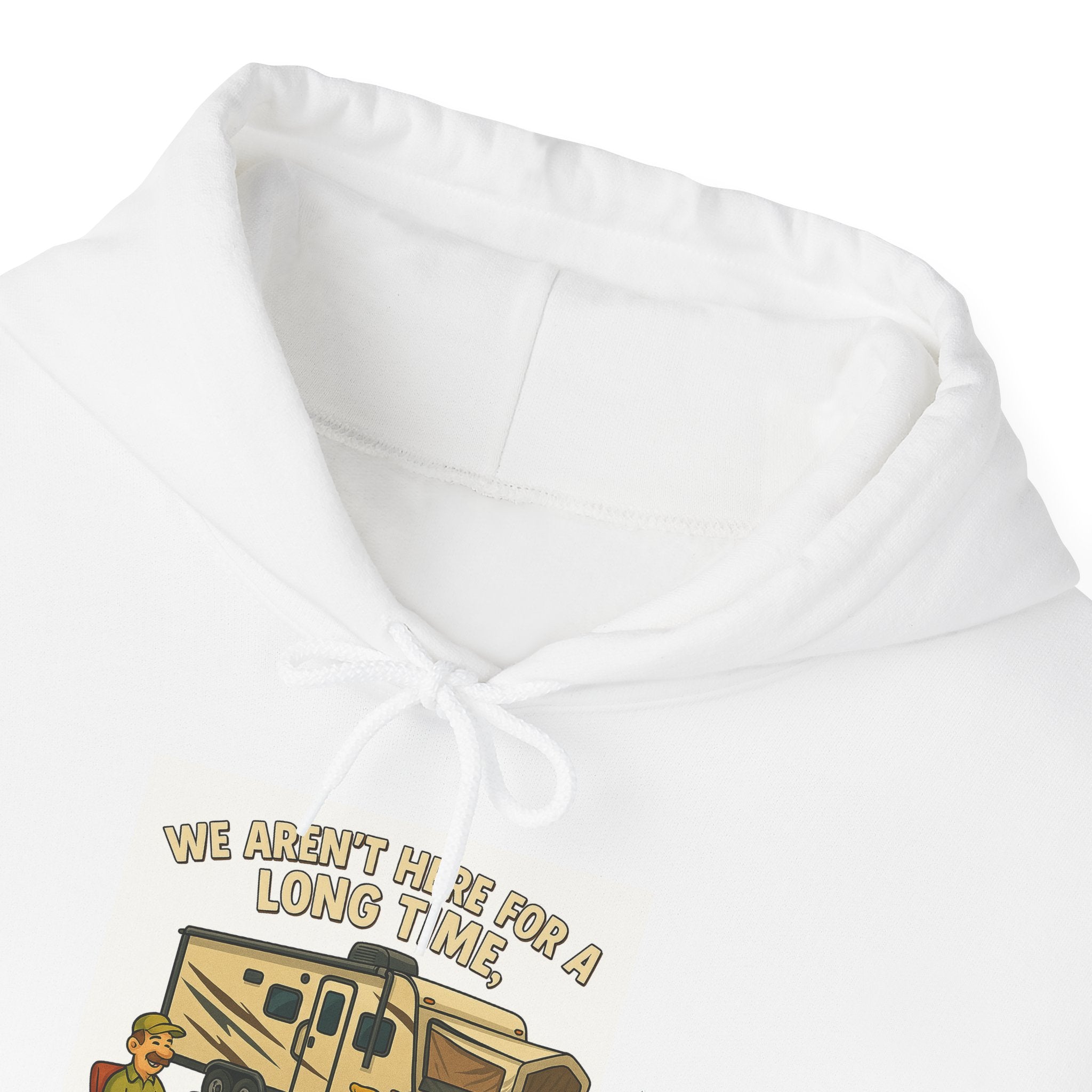 Adventure Awaits Graphic Hoodie - We aren't here for a long time, we are here for a good time